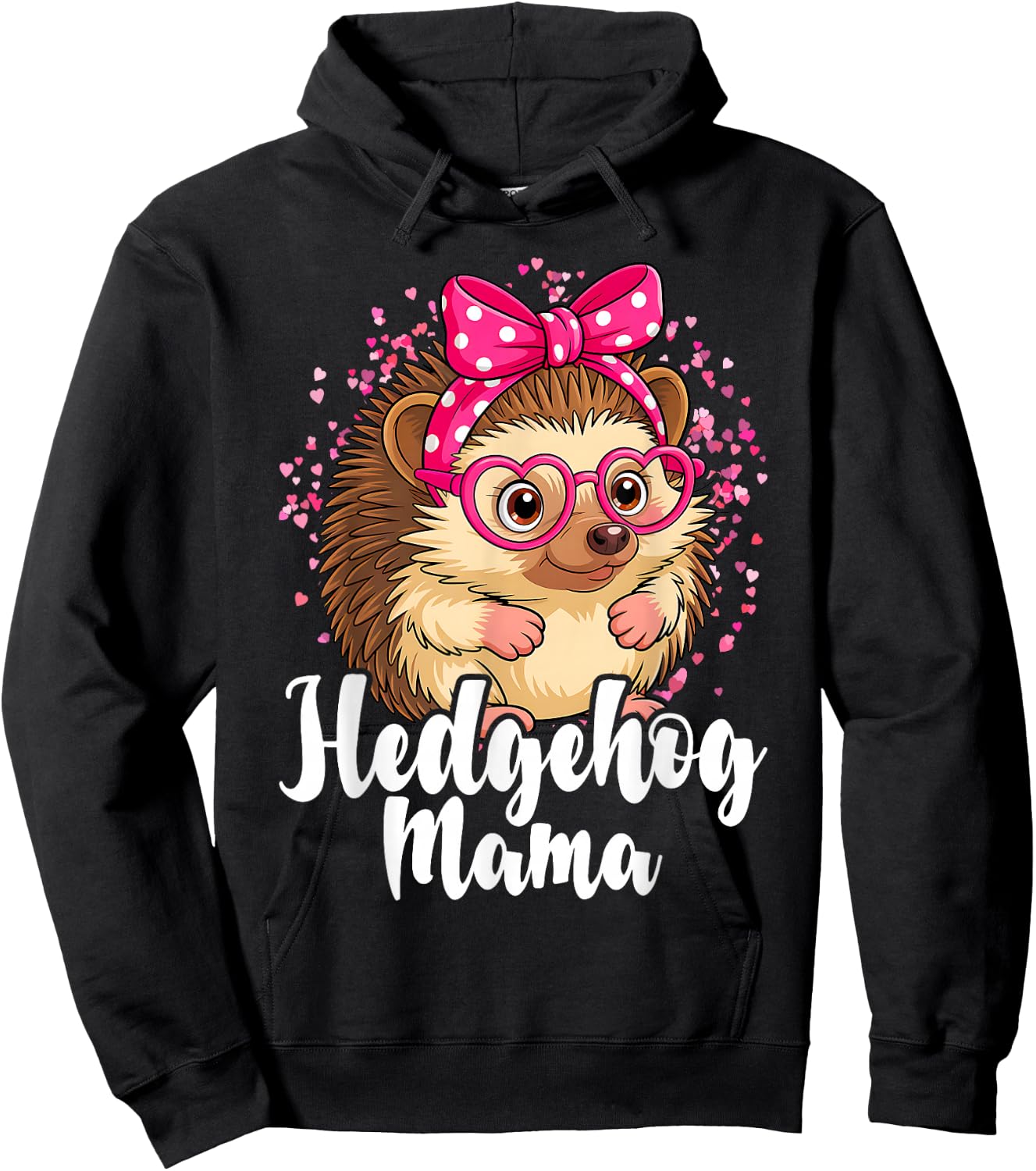 Hedgehog Mama Hedgehog Mom Hedgehog Lover Hedgehog Girl Hoodie - Hoodie | Black