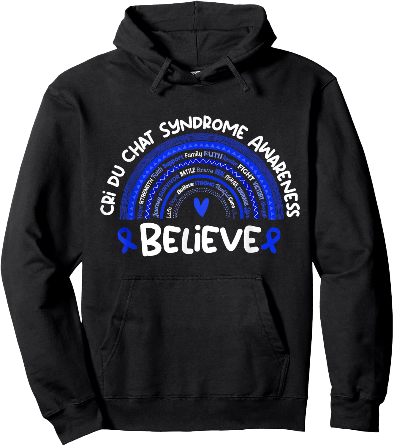 Believe | Cri du Chat Syndrome Awareness Month Hoodie - Hoodie | Black