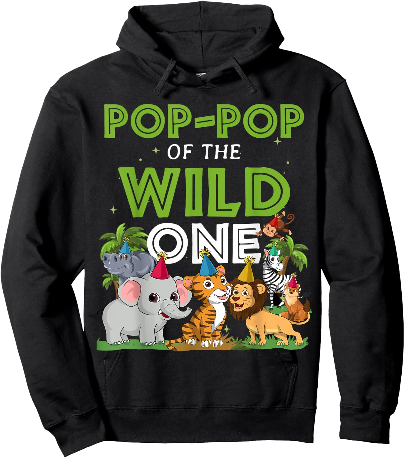 Pop Pop of the Wild One Zoo Birthday Safari Jungle Animal Hoodie - Hoodie | Black