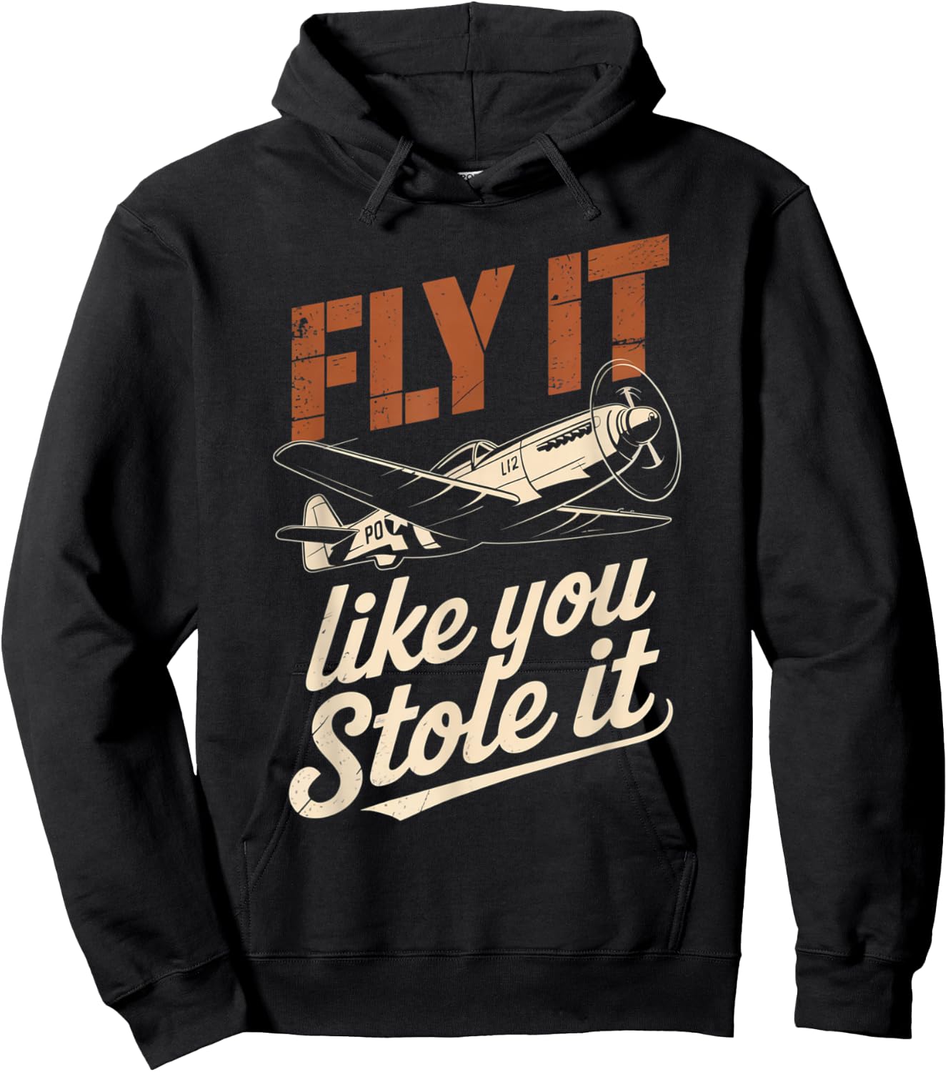 Vintage Pilot Fly It Like You Stole It Aviation Lovers Hoodie - Hoodie | Black