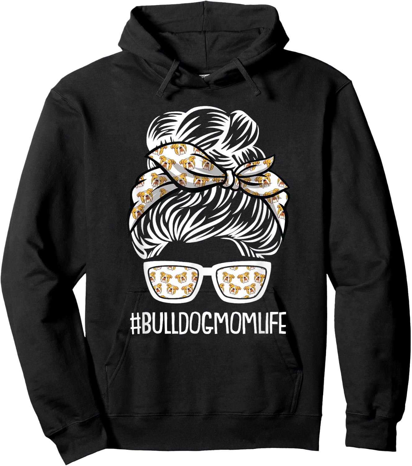 Bulldog Mom Life Mothers Day Dog Puppy Pet Owner Mama Momma Hoodie - Hoodie | Black
