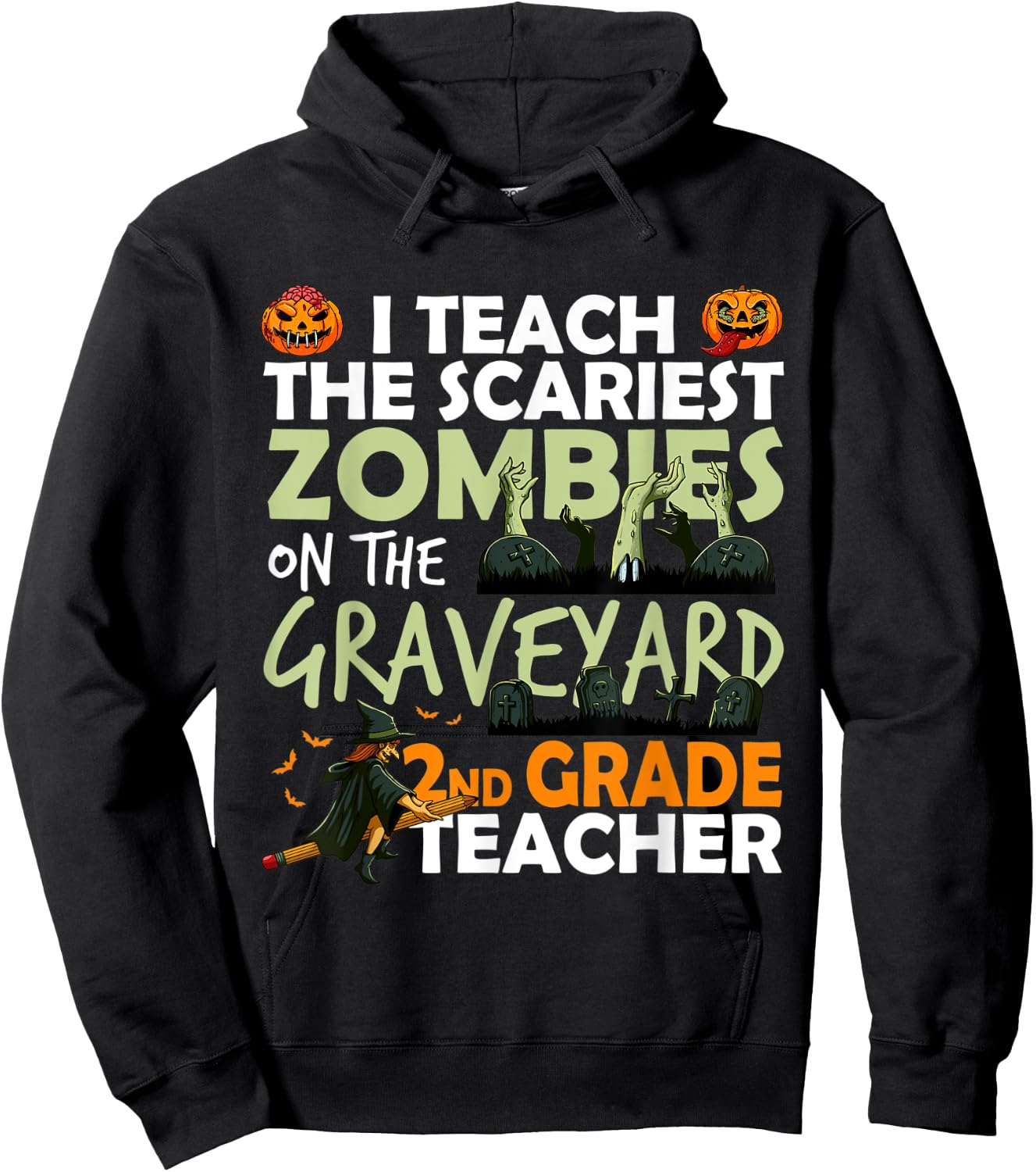 2nd Grade Teacher Teach Scariest Zombies On The Graveyard Hoodie - Hoodie | Black