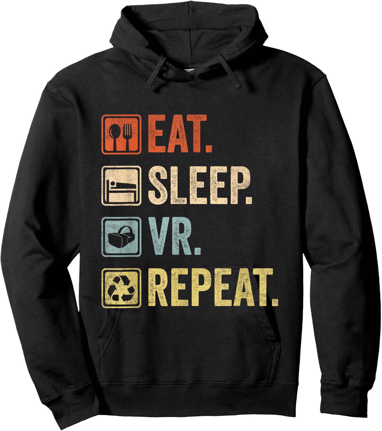 Eat Sleep VR Repeat Vintage Gamer Gaming Virtual Reality Hoodie - Hoodie | Black