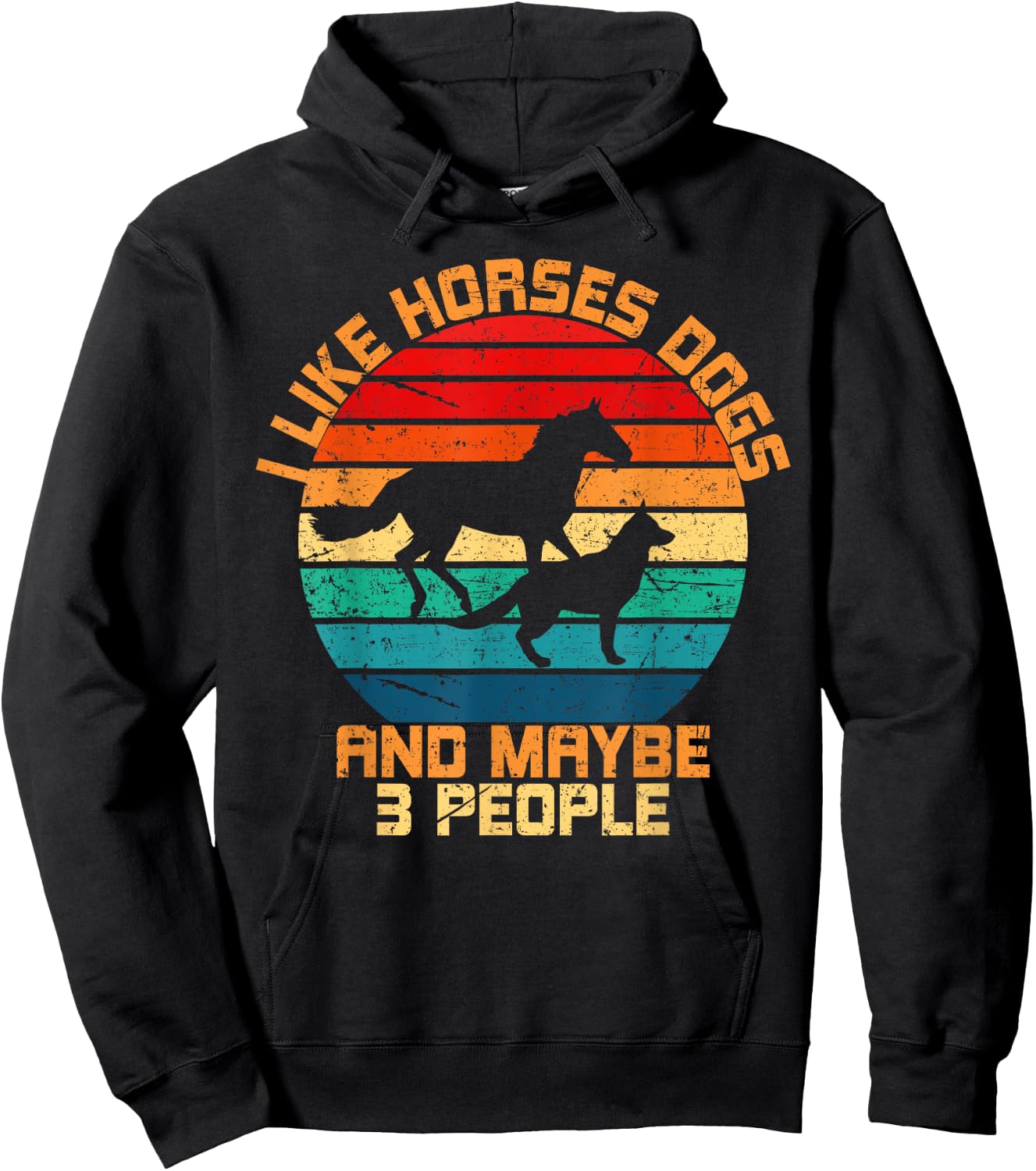 I Like Horses Dogs And Maybe 3 People Horses And Dogs Lover Hoodie - Hoodie | Black