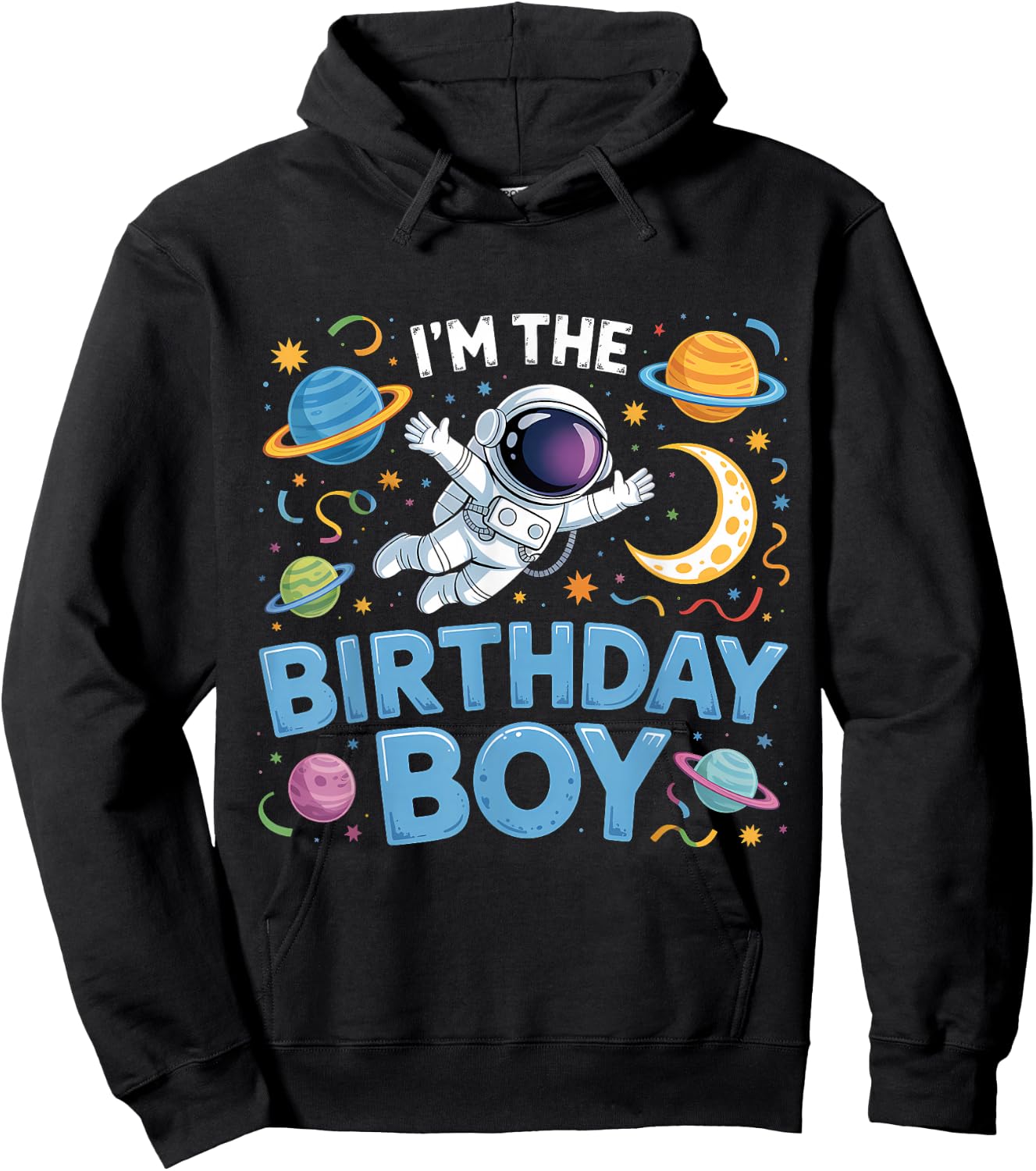 I'm The Birthday Boy Astronaut Space Hoodie - Hoodie | Black
