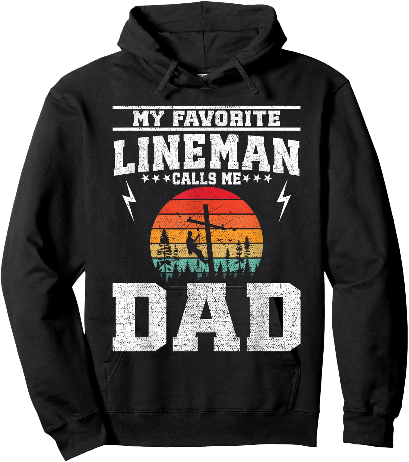 My Favorite Lineman Calls Me Dad Line Worker Father's Day Hoodie - Hoodie | Black