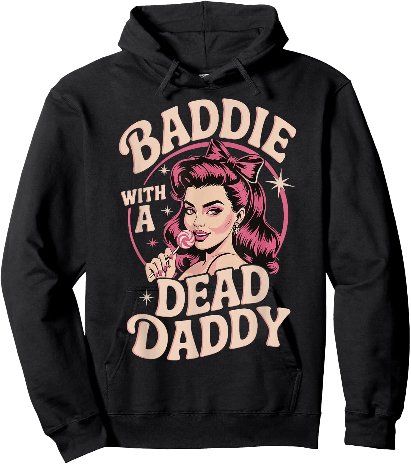 Baddie With A Dead Daddy Hoodie - Hoodie | Black