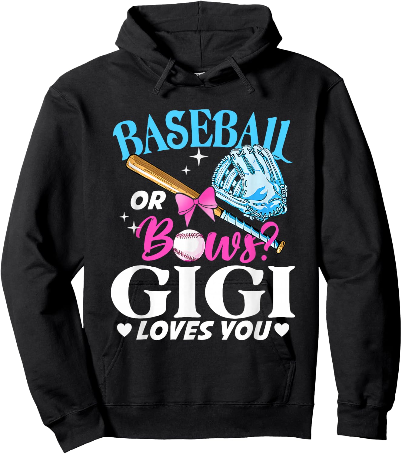 Baseball or Bows Gigi Loves You Gender Reveal Pink or Blue Hoodie - Hoodie | Black