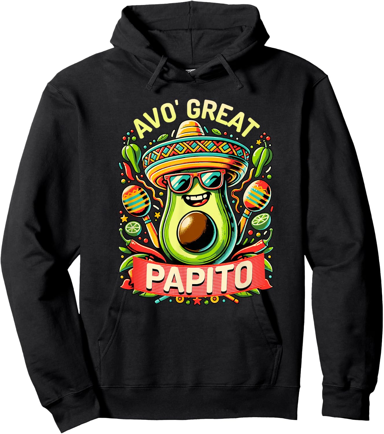 Avo Great Papito Spanish Daddy Funny Avocado Cinco De Mayo Hoodie - Hoodie | Black
