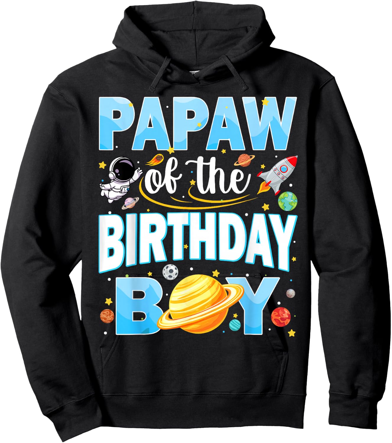 Papaw of The Birthday Boy Astronaut Family Space Planets Hoodie - Hoodie | Black