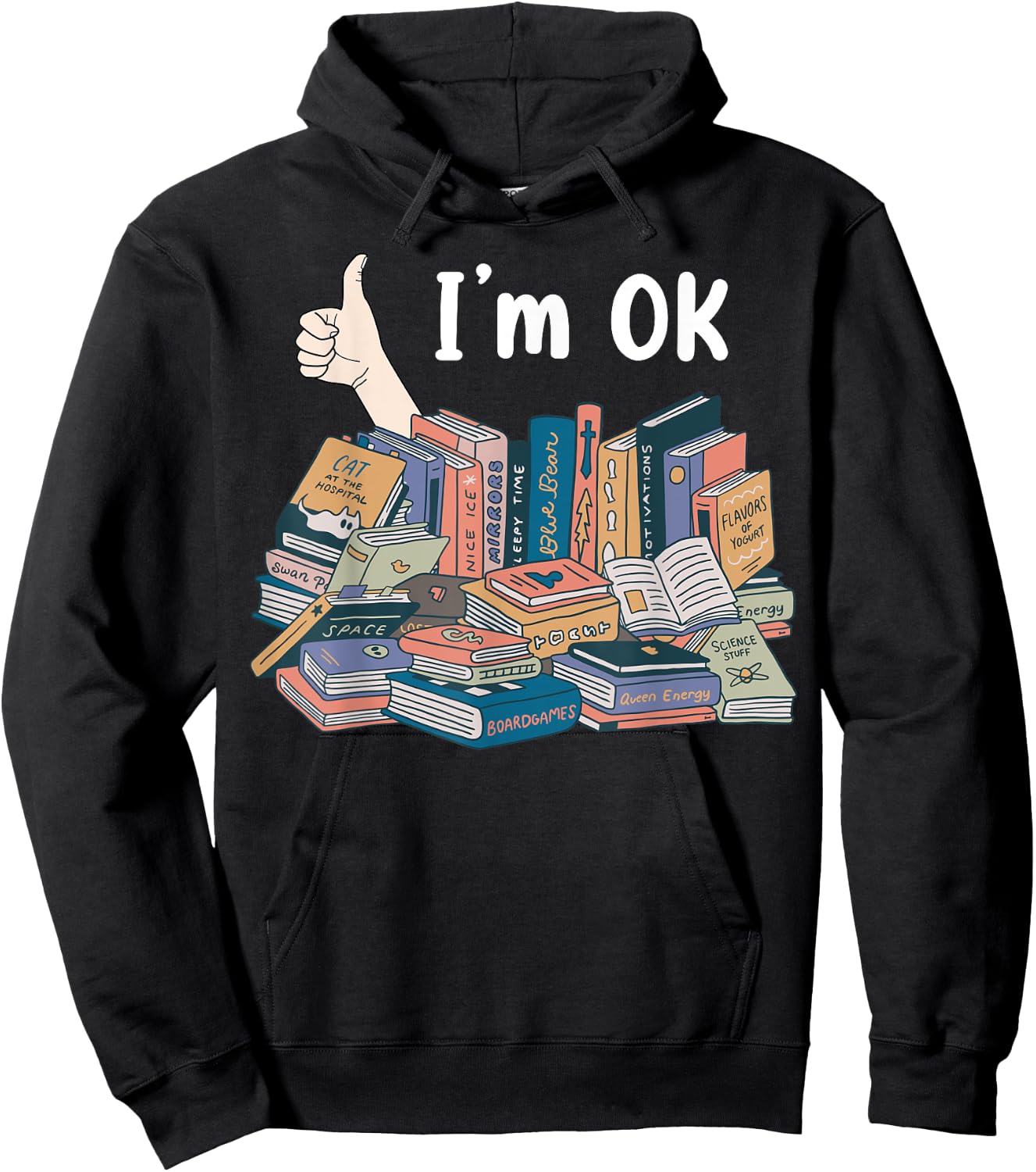 Funny I'm OK Books Pile Books Stack Bibliophile Bookisk Hoodie - Hoodie | Black