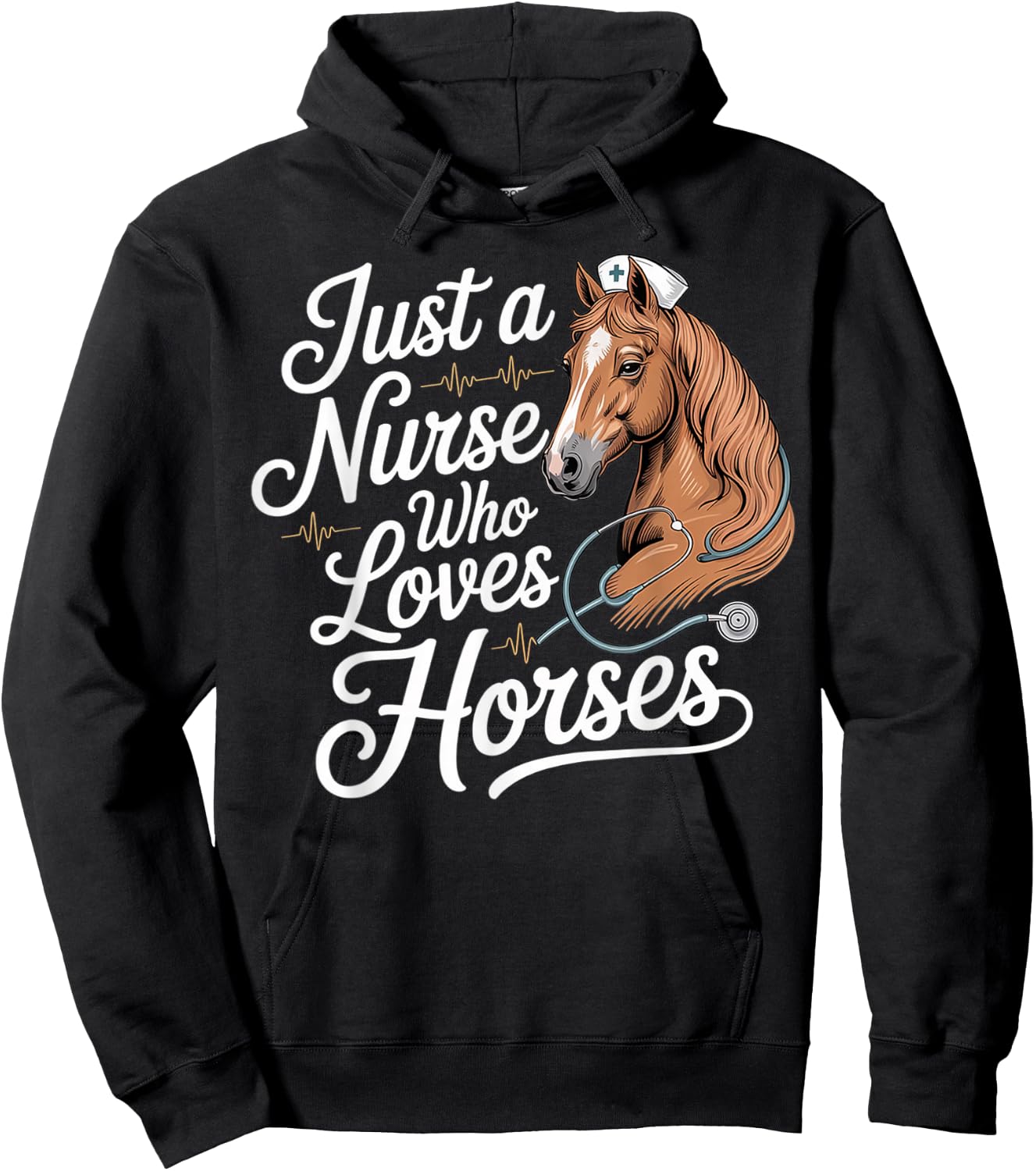Just A Nurse Who Loves Horses - Horse for Nurses Hoodie - Hoodie | Black