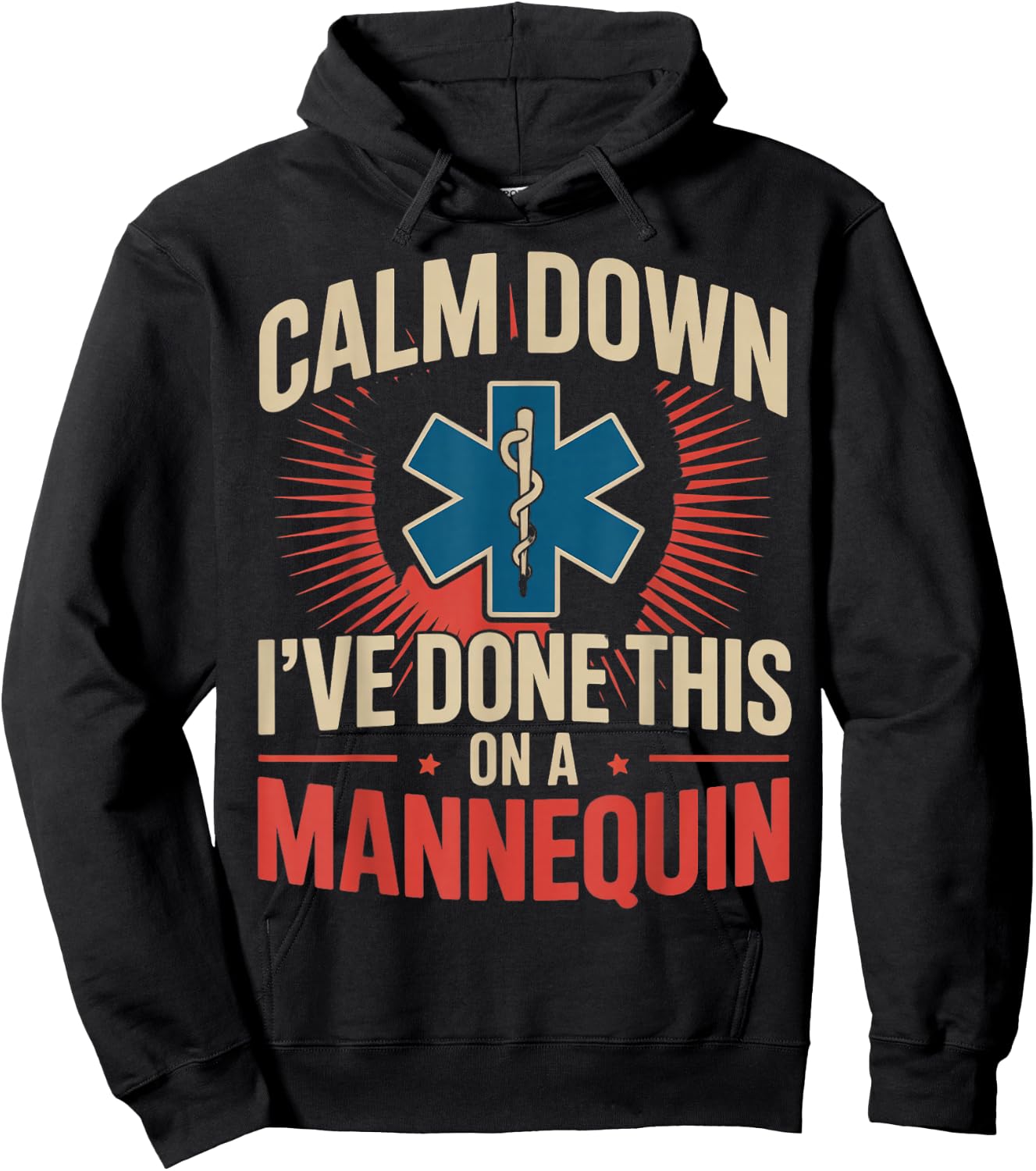 Done This Mannequin Medical Healthcare Ems Emt Paramedic Hoodie - Hoodie | Black