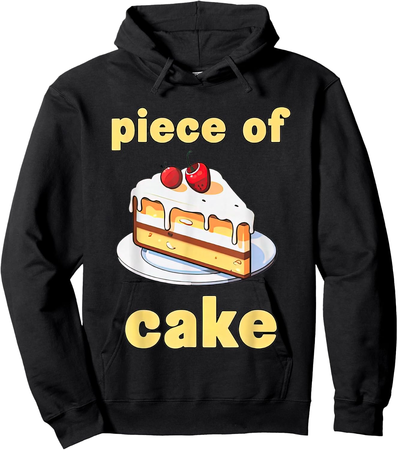 Piece Of Cake Funny Women Hoodie - Hoodie | Black