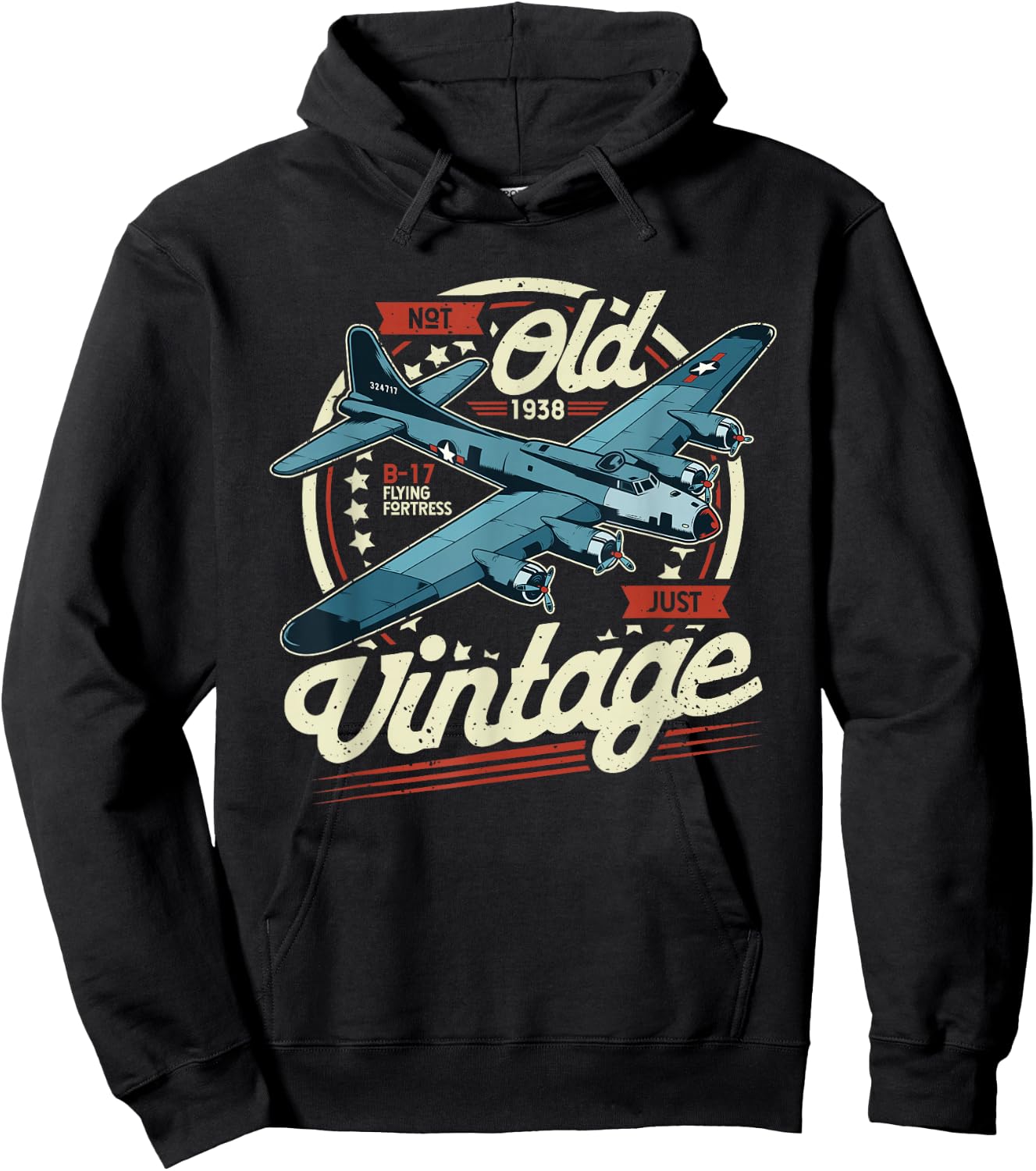 B 17 Flying Fortress Not Old Only Vintage B17 Hoodie - Hoodie | Black
