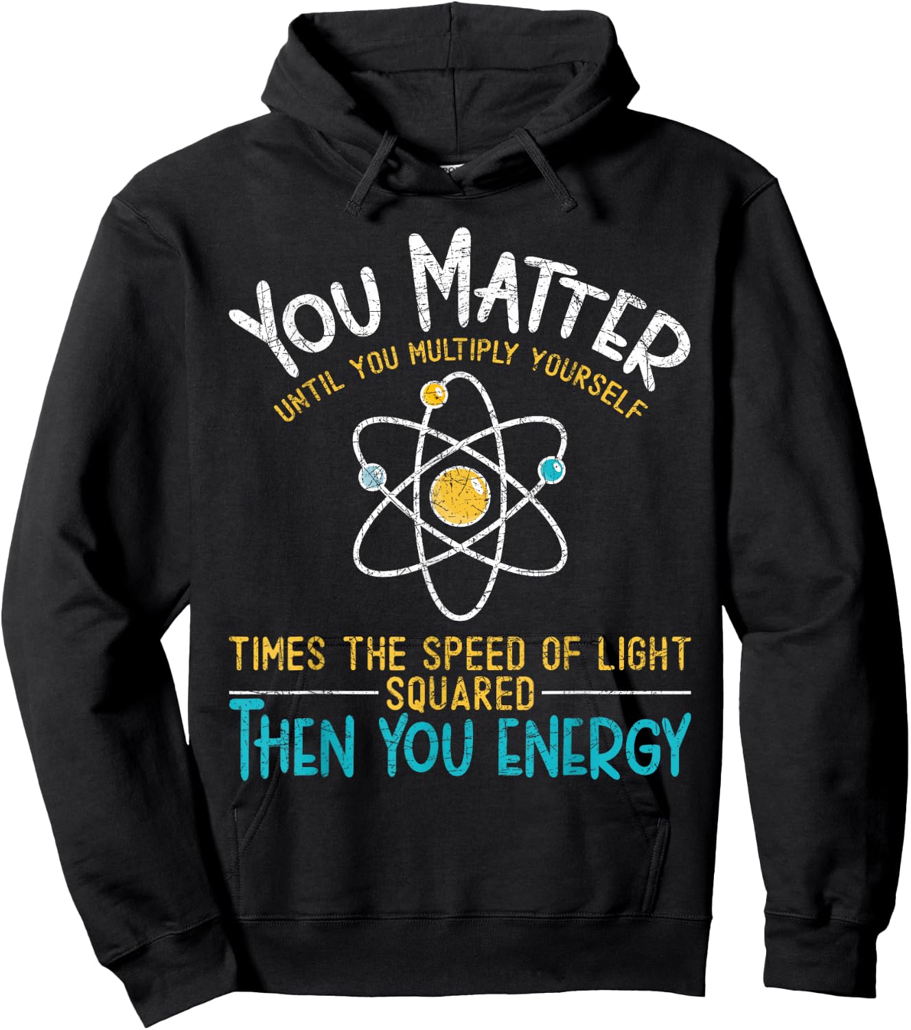 You Count Until You Multiply Funny Nerd Physics Hoodie - Hoodie | Black
