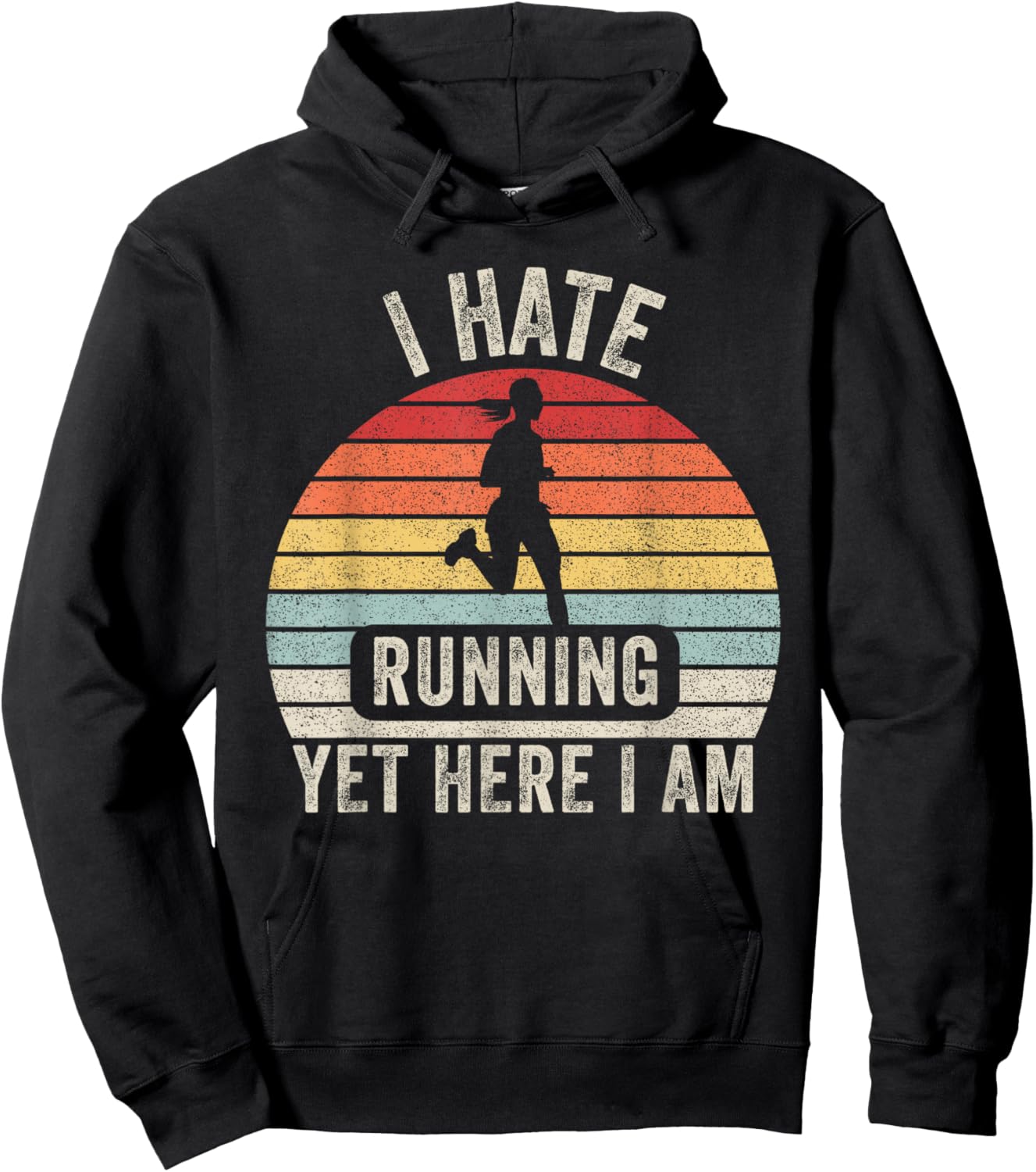 Vintage Retro I Hate Running Yet Here I Am Running Marathon Hoodie - Hoodie | Black
