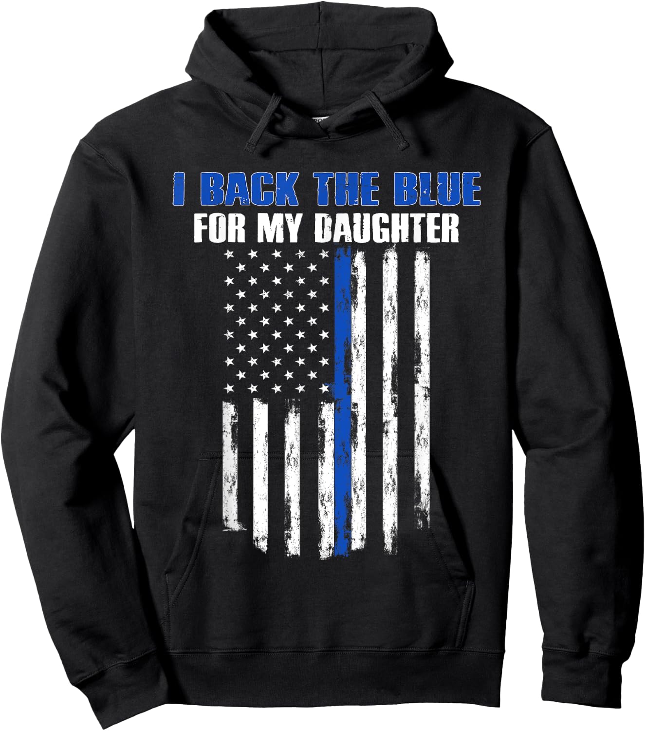Back The Blue for My Daughter Proud Police Officer's Family Hoodie - Hoodie | Black