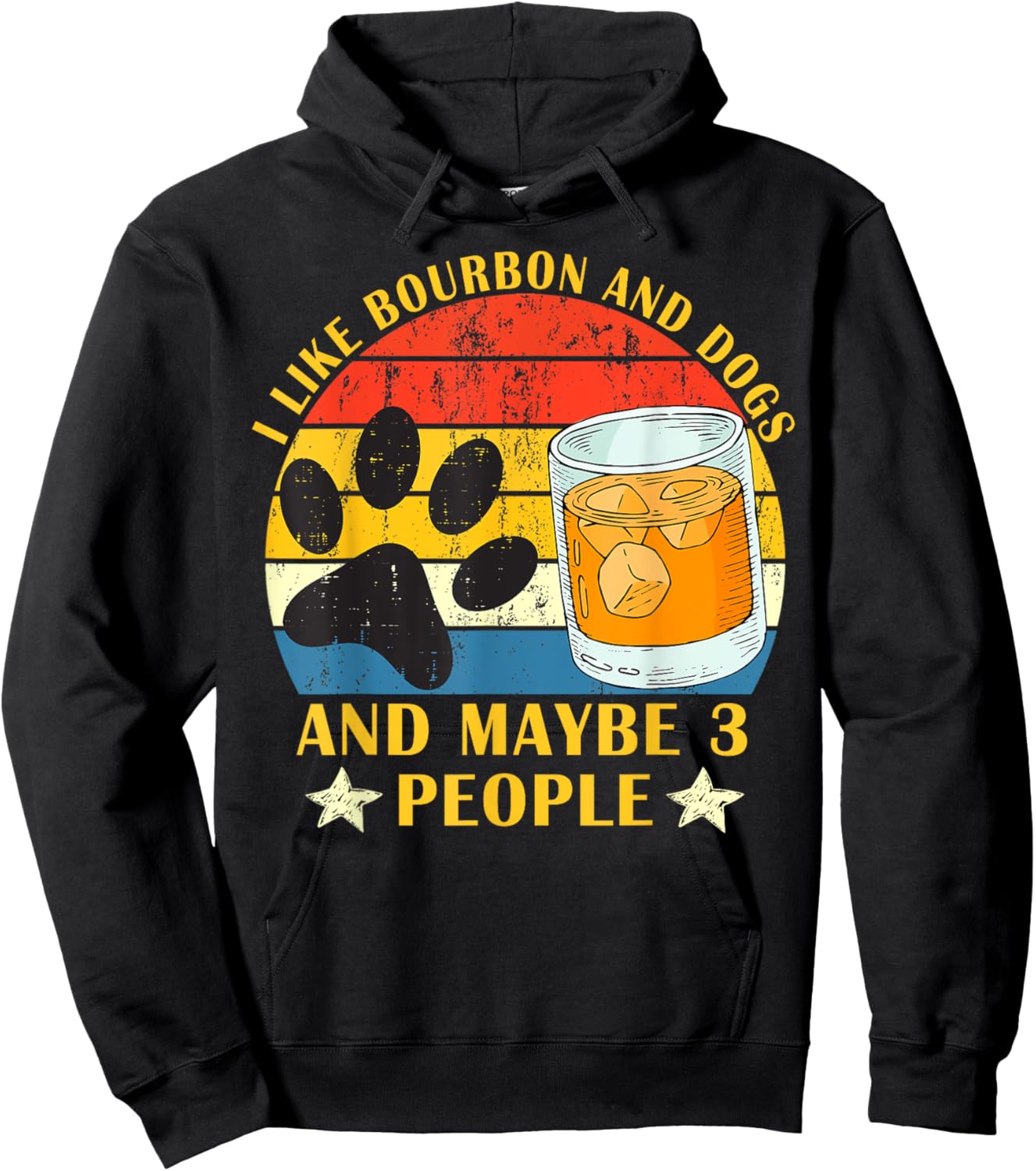 funny - I like bourbon and dogs and maybe 3 people gift Hoodie - Hoodie | Black