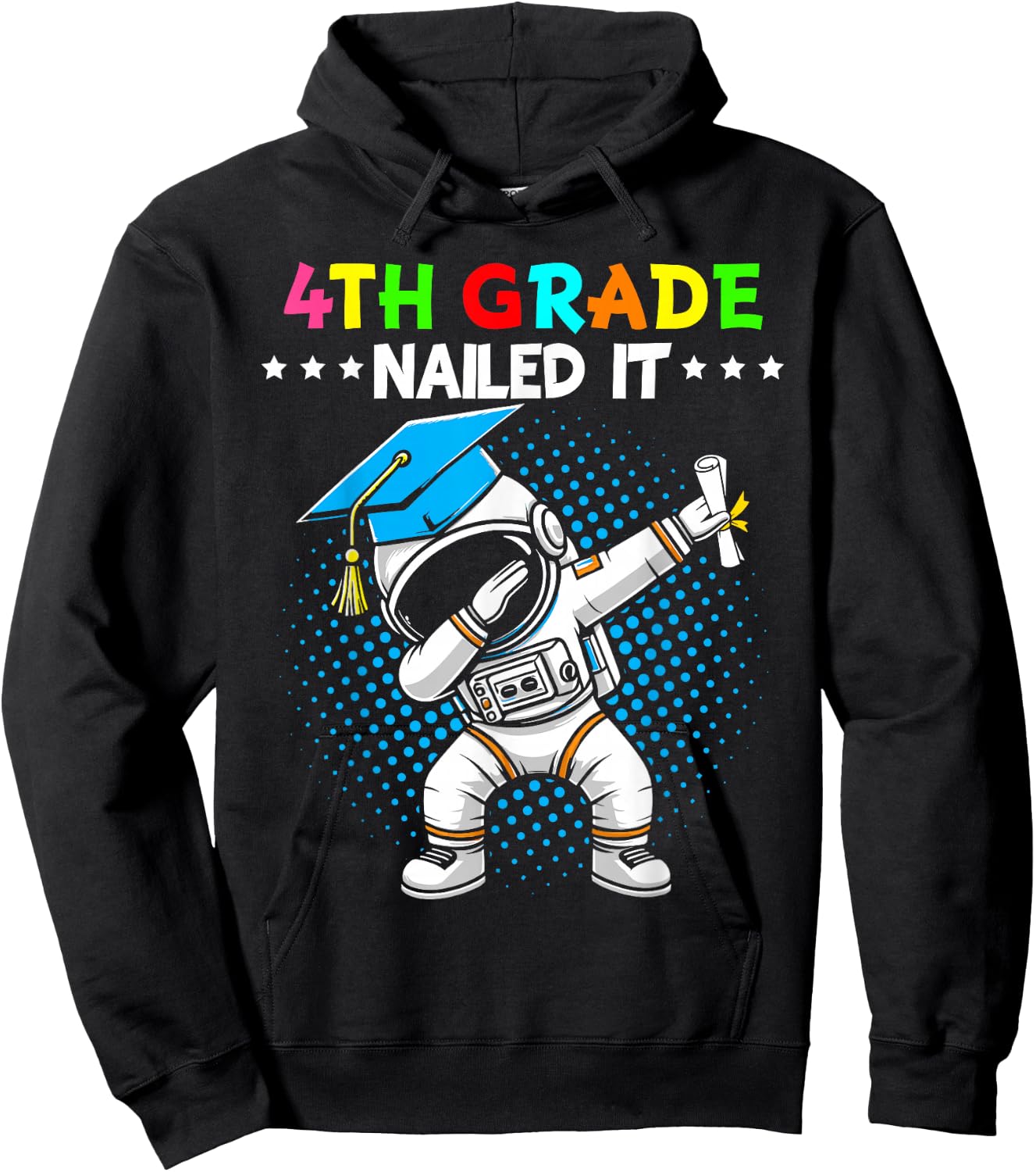4th Grade Nailed It dabbing astronaut 4th grade graduation Hoodie - Hoodie | Black