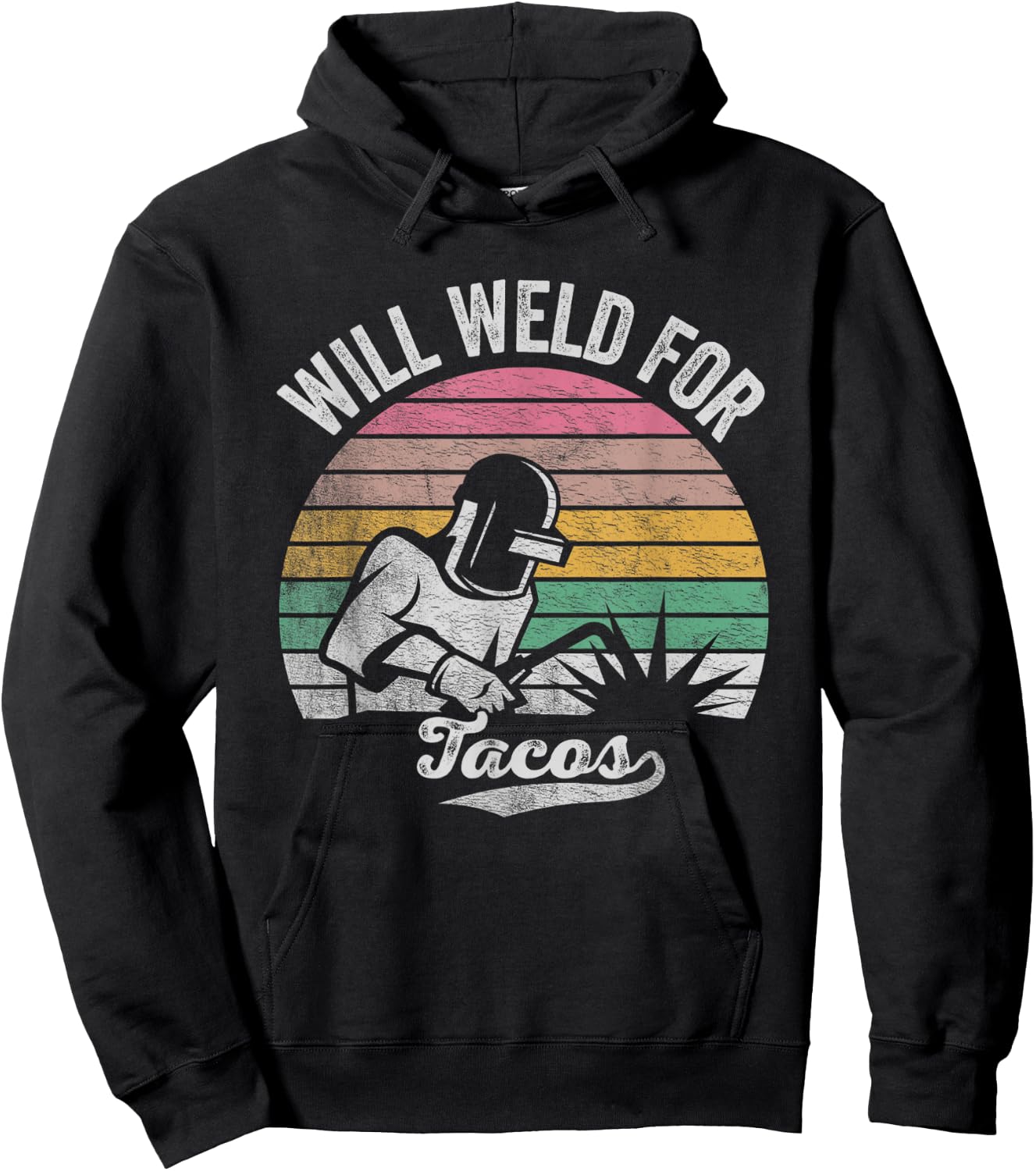 Retro Vintage Will Weld For Tacos Funny Welder Hoodie - Hoodie | Black