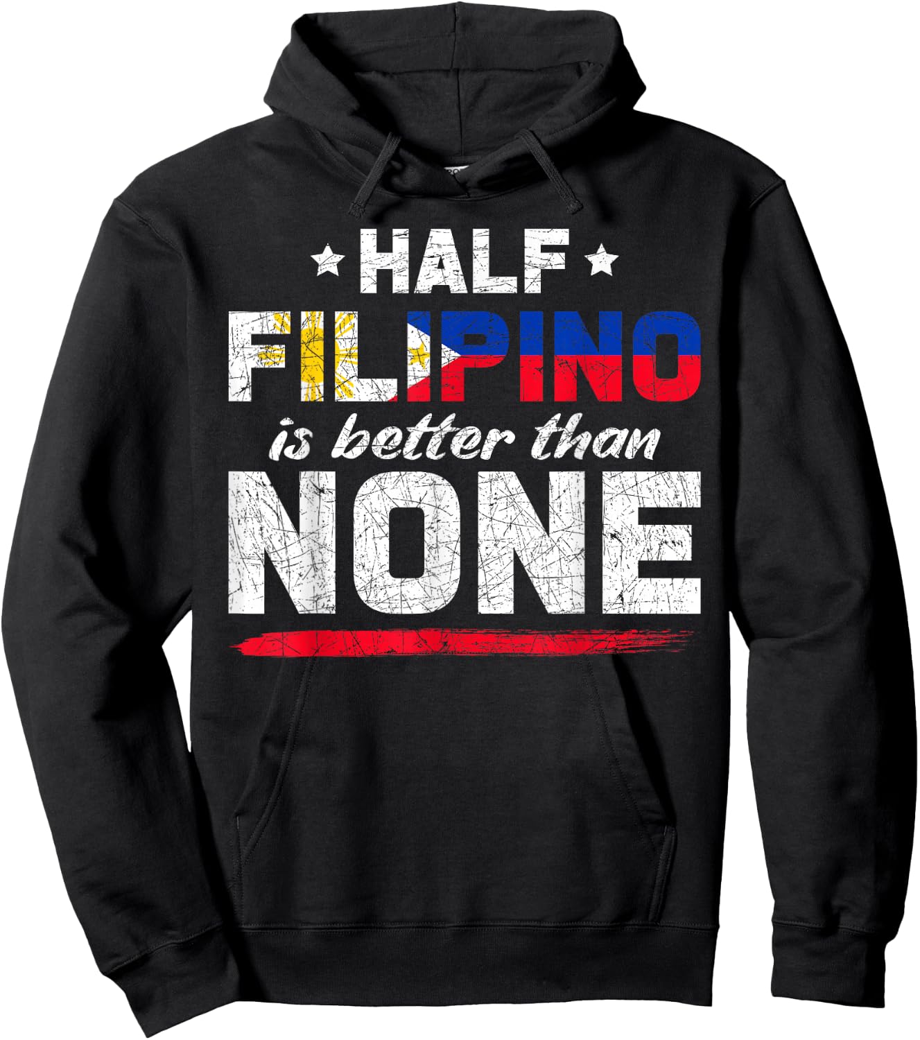 Half Filipino is Better Than No Pinoy Philippines Hoodie - Hoodie | Black