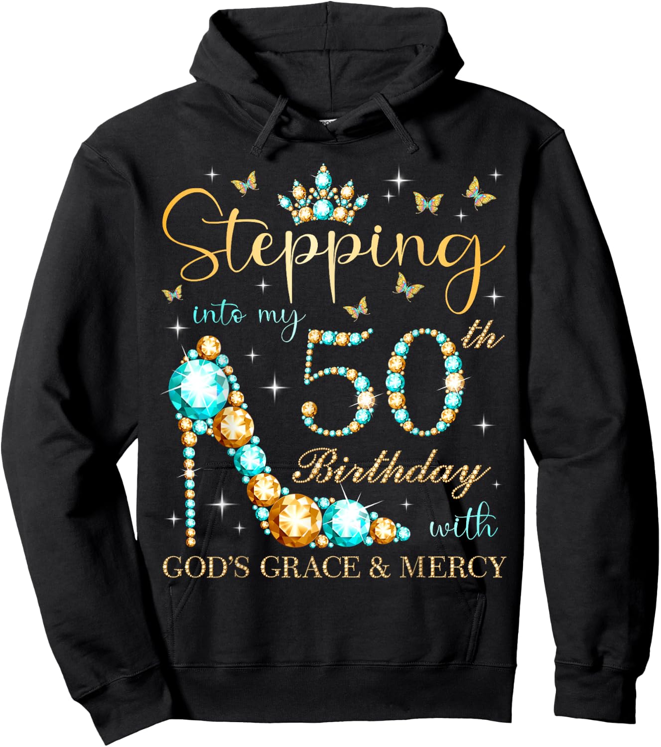 Stepping Into My 50th Birthday With God's Grace and Mercy Hoodie - Hoodie | Black