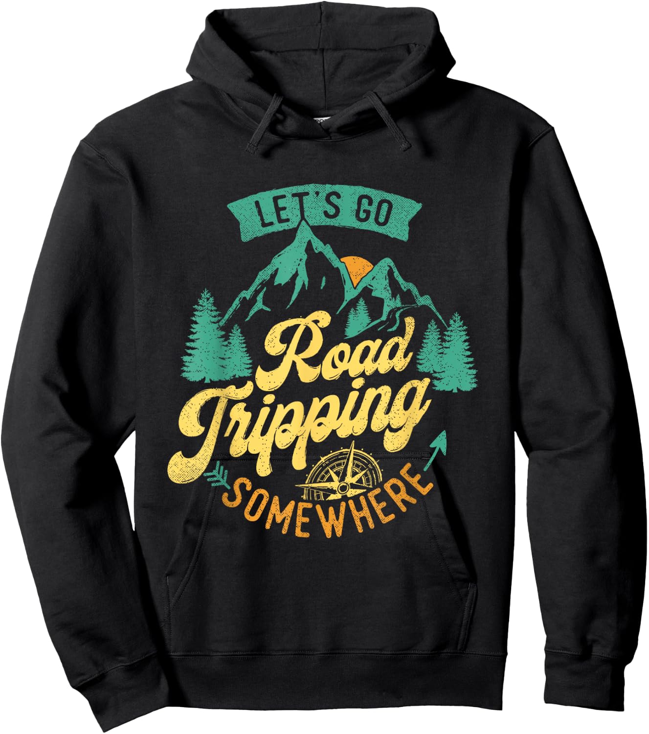 Let's Go Road Tripping Somewhere Road Trip Camping Outdoors Hoodie - Hoodie | Black