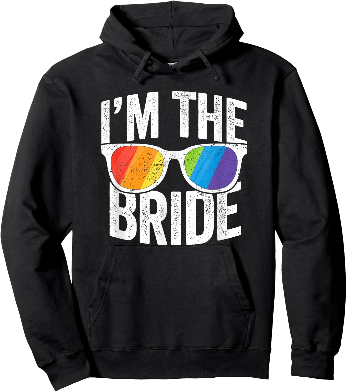 I'm The Bride Shirt LGBT Pride Rainbow Bachelorette Wedding Hoodie - Hoodie | Black