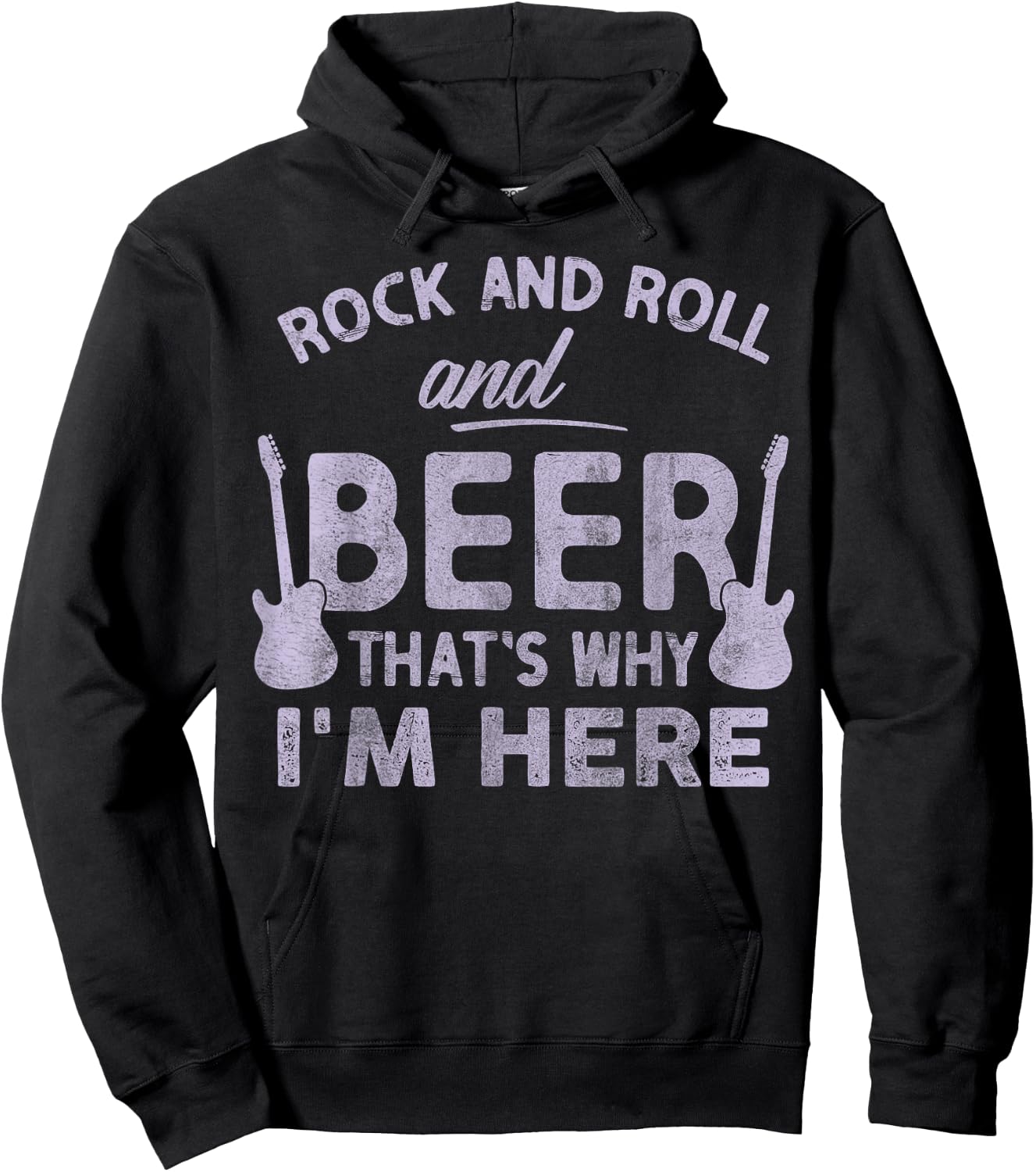 Rock and Roll And Beer Thats Why Im Here Funny Rock and Roll Hoodie - Hoodie | Black