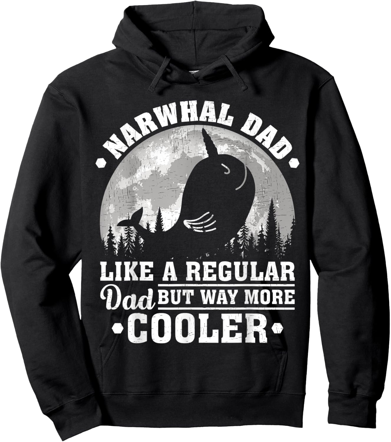 Narwhal Dad Like A Regular Dad Funny Narwhal Father's Day Hoodie - Hoodie | Black