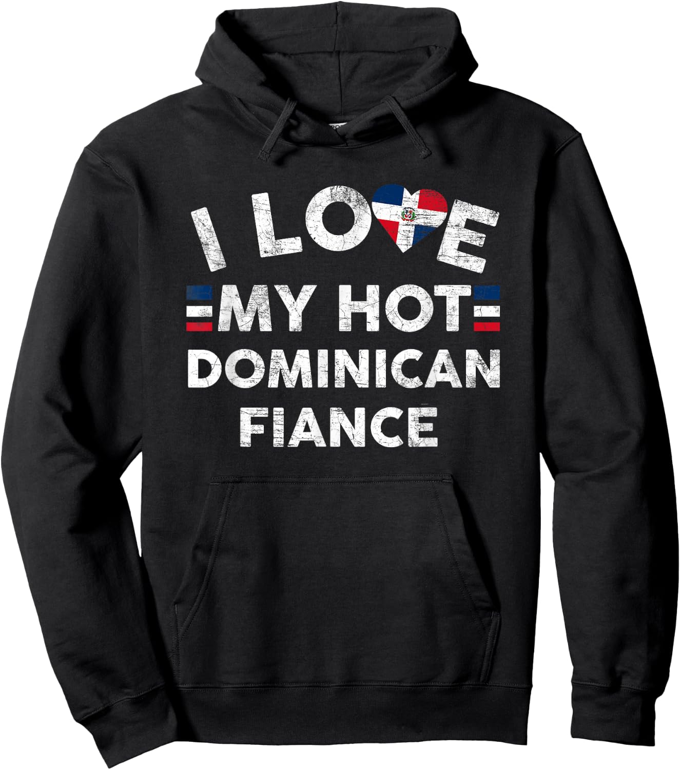 I Love My Hot Dominican Fiance T Shirt - Engagement Couple Hoodie - Hoodie | Black