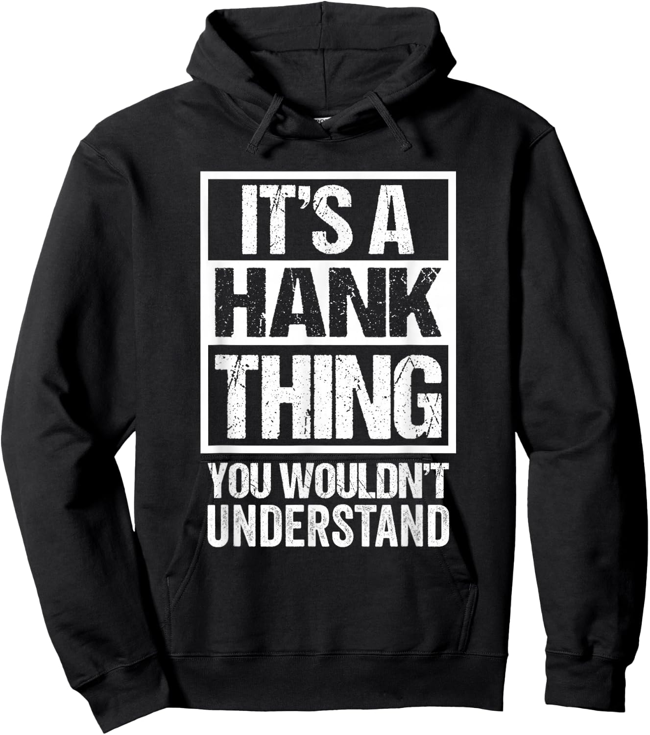A Hank Thing You Wouldn't Understand Hoodie - Hoodie | Black