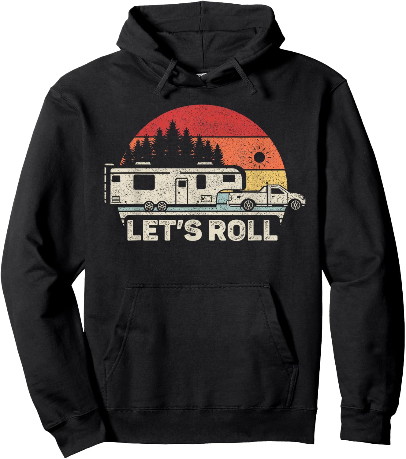 Vintage Retro Lets Roll Camping 5th Wheel Camper RV Vacation Hoodie - Hoodie | Black