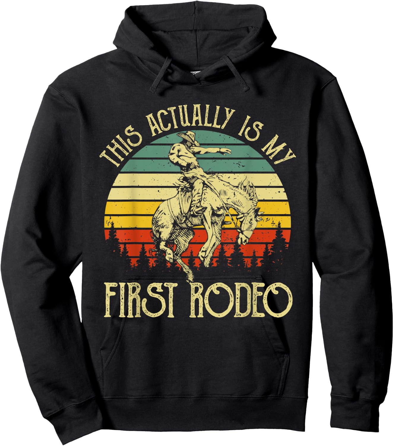 This Actually Is My First Rodeo Vintage Cowboy Horse Ride Hoodie - Hoodie | Black