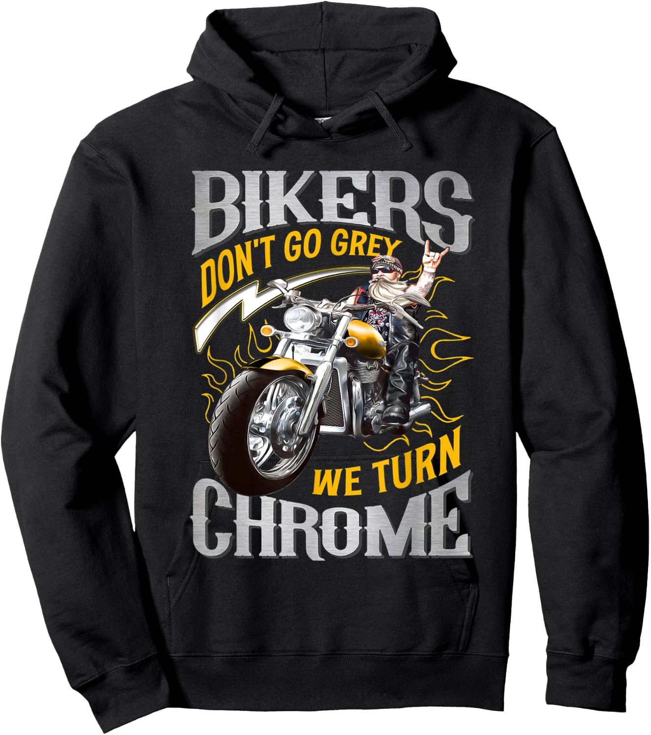 Bikers Don't Go Grey They Turn Chrome Biker Motorcycle Hoodie - Hoodie | Black