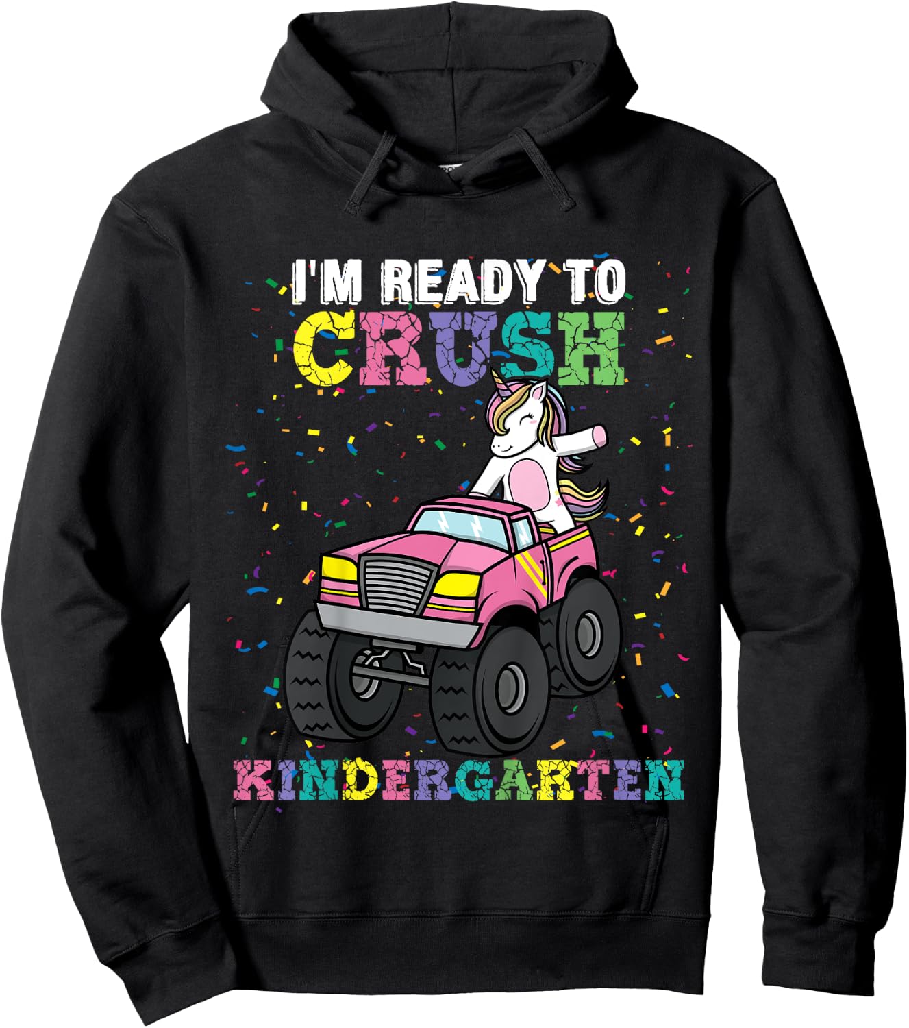 Kids I'm Ready to Crush Kindergarten Unicorn Monster Truck Girls Hoodie - Hoodie | Black