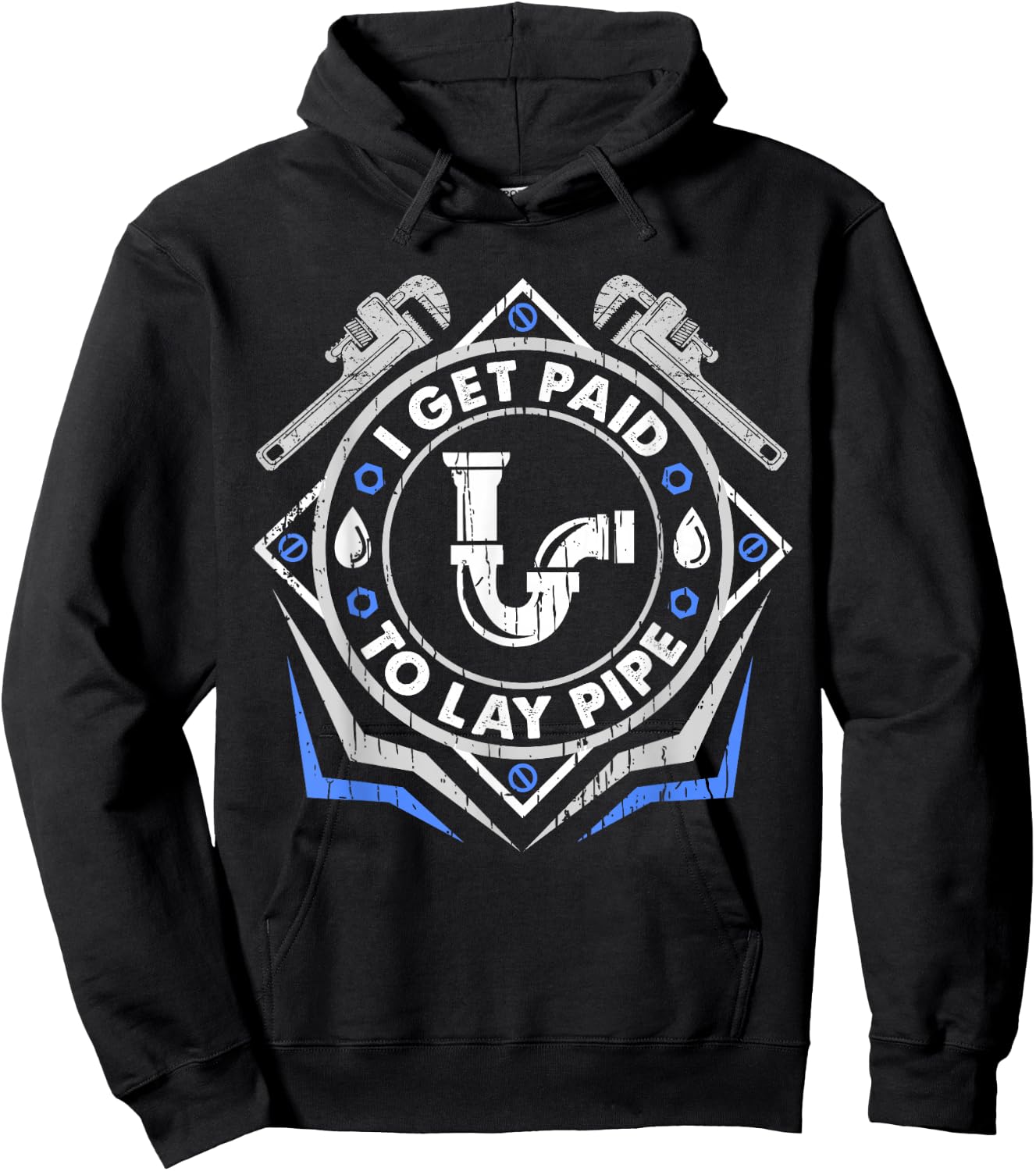 I Get Paid To Lay Pipe Funny Plumber Hoodie - Hoodie | Black