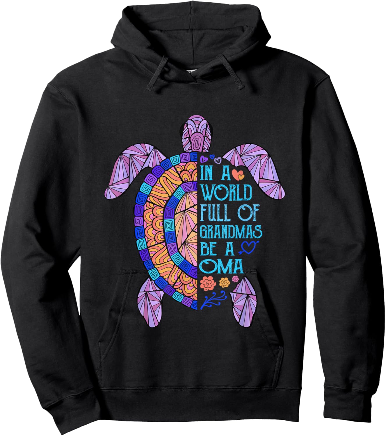 In a World full of Grandmas be a Oma Turtle Mother's Day Hoodie - Hoodie | Black