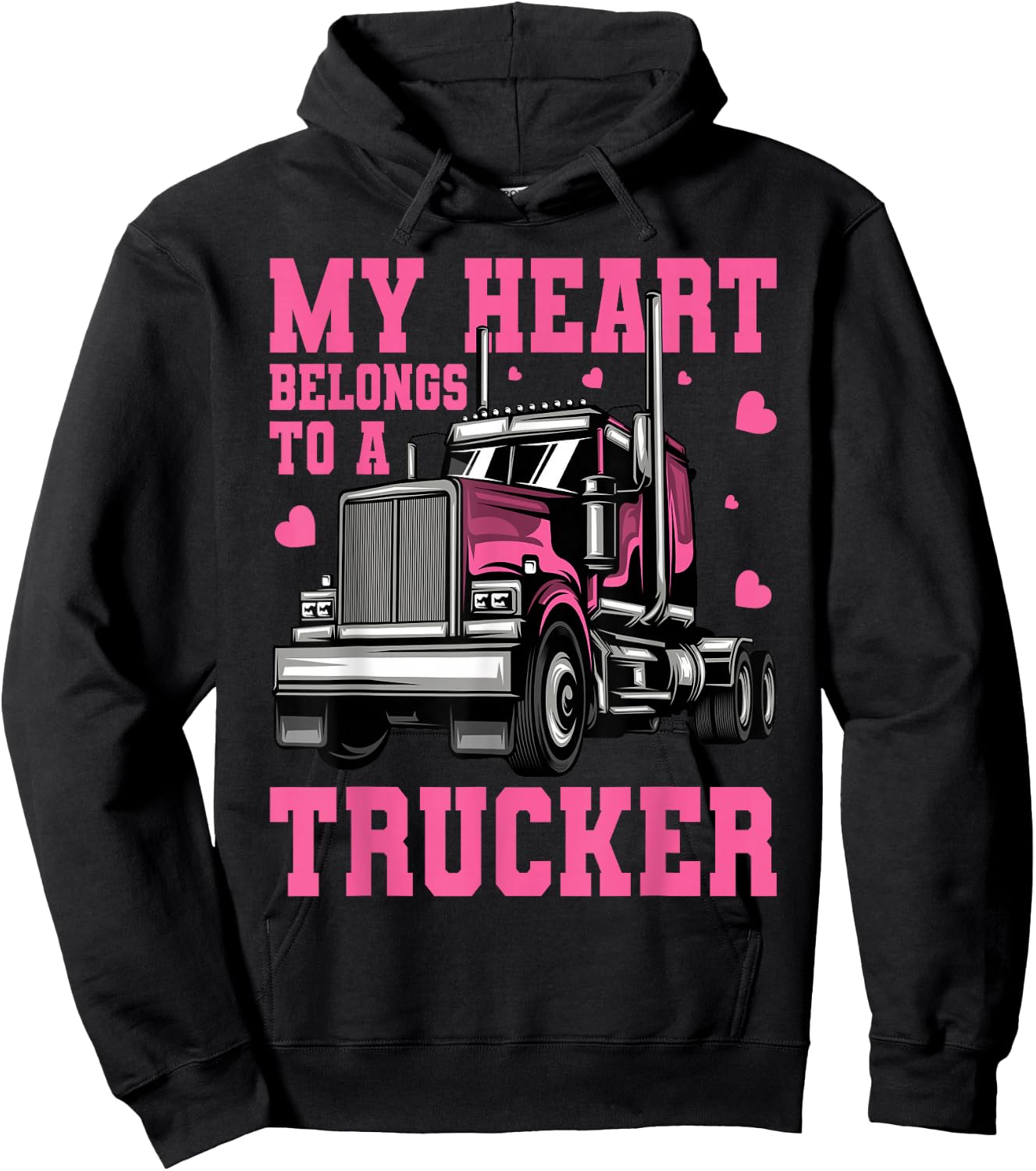 18 Wheeler Semi Truck Driver My Heart Belongs To A Trucker Hoodie - Hoodie | Black