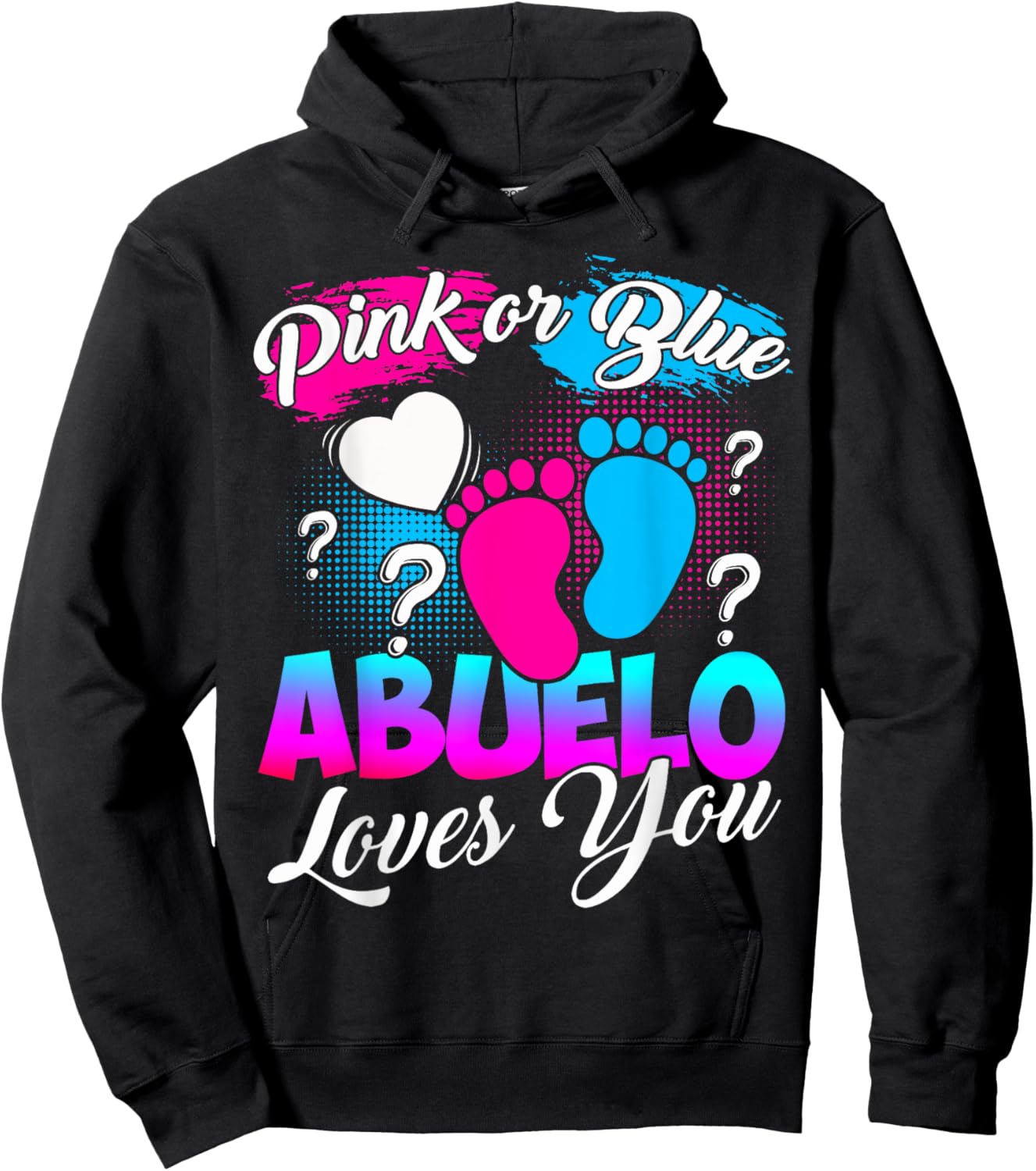 Gender Reveal Pink Or Blue Abuelo Loves You Hoodie - Hoodie | Black