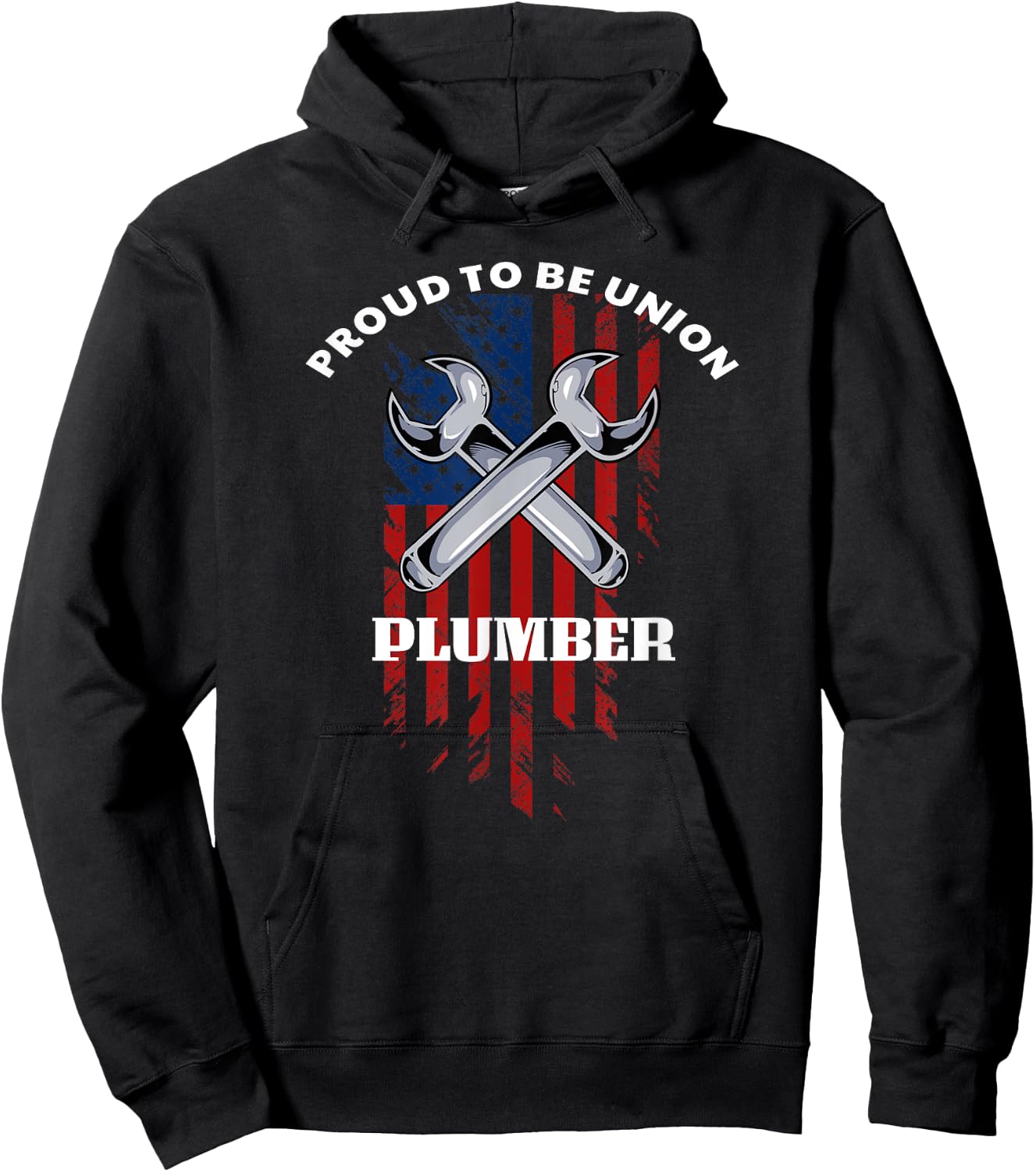 Proud To Be Union Plumber , Union Workers Hoodie - Hoodie | Black