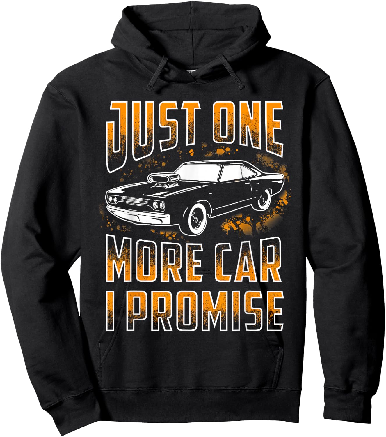 Just One More Car I Promise Shirt Funny Gift Car Lovers Hoodie - Hoodie | Black