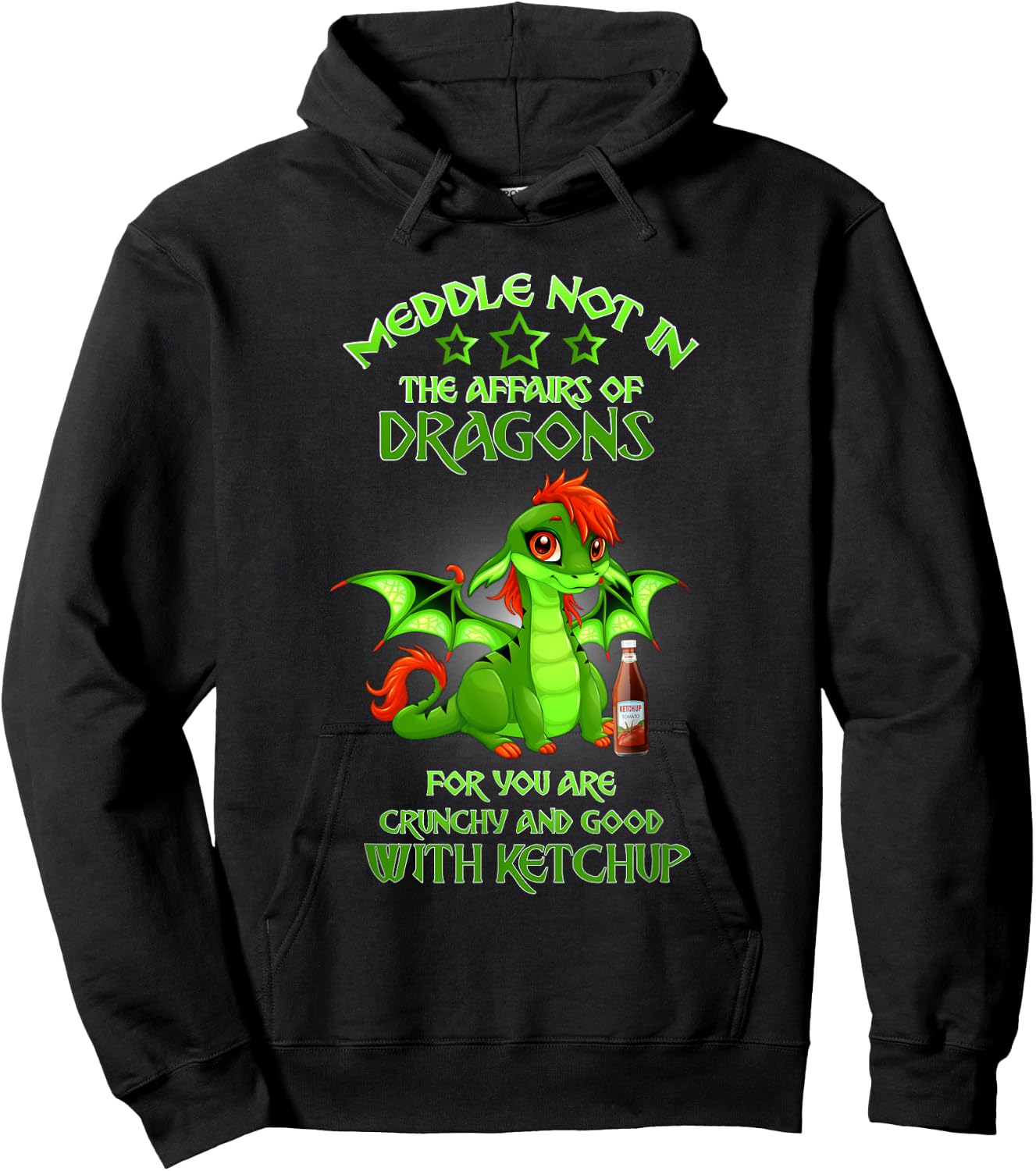 Meddle Not In The Affairs Of Dragons Funny sayings Hoodie - Hoodie | Black