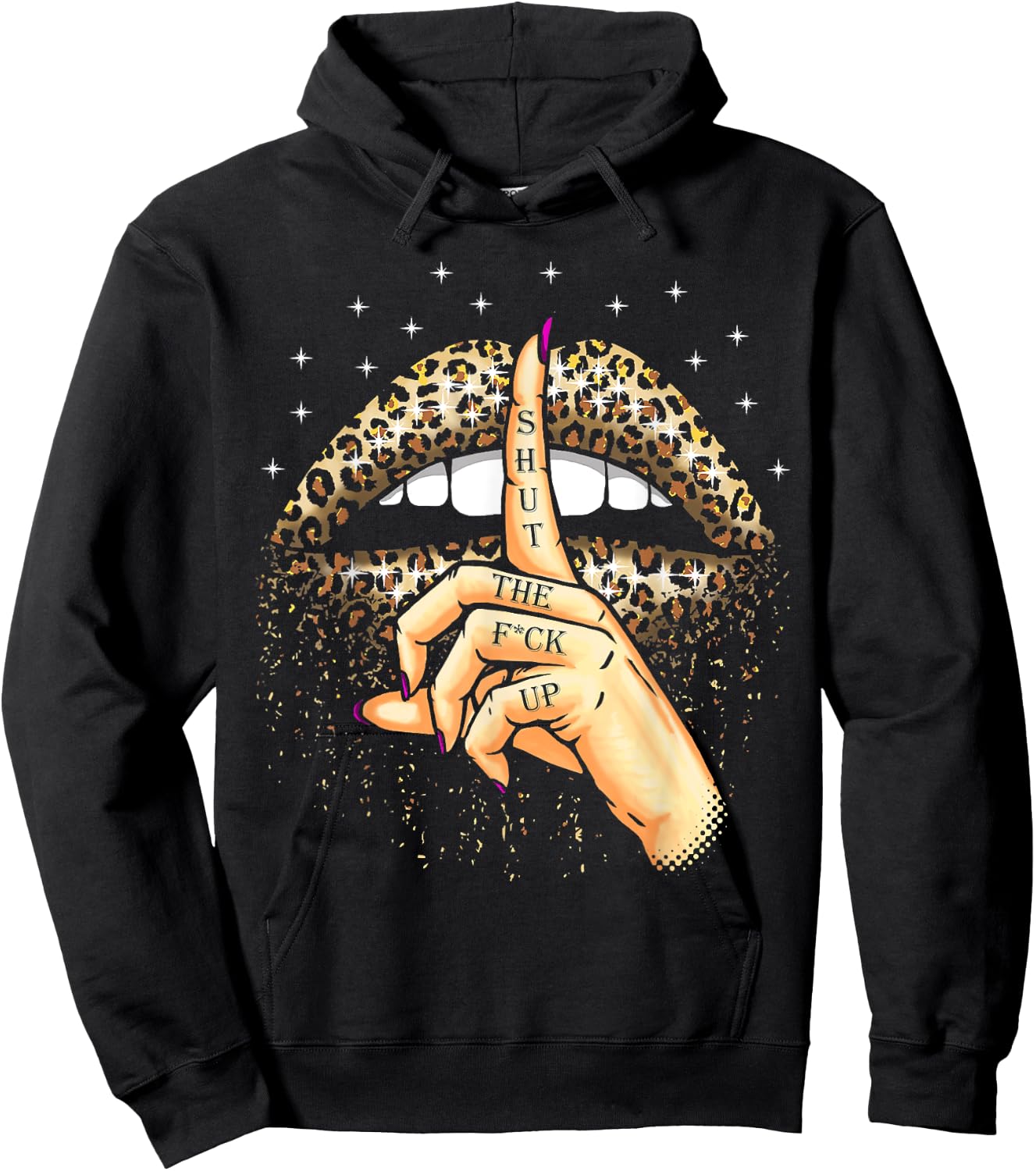 Cool Leopard Lips Gift Funny Shut The Fuck Up Gag Hoodie - Hoodie | Black
