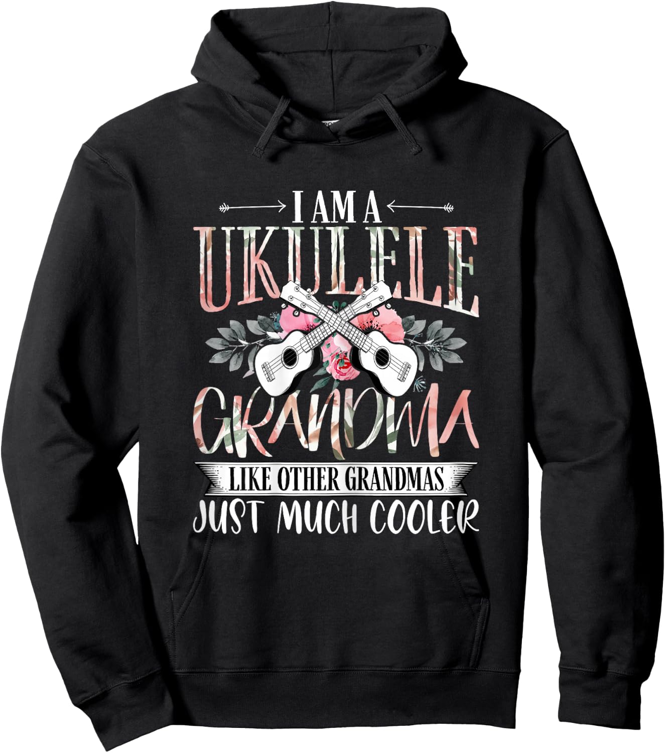 I'm a Ukulele Grandma Funny Uke Music Lover Grandmom Hoodie - Hoodie | Black