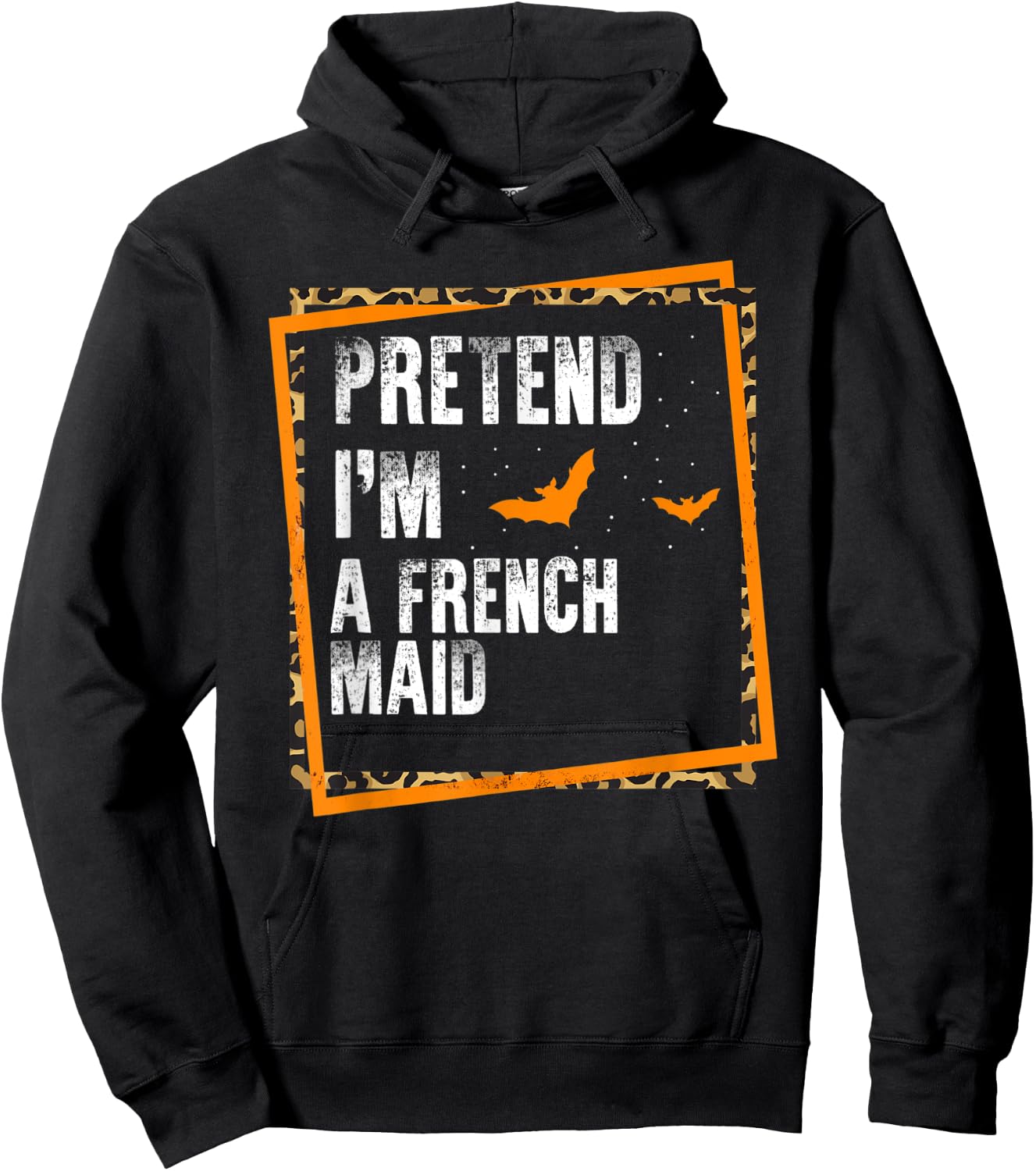 Pretend I'm A French Maid Easy Lazy Halloween Costume Party Hoodie - Hoodie | Black