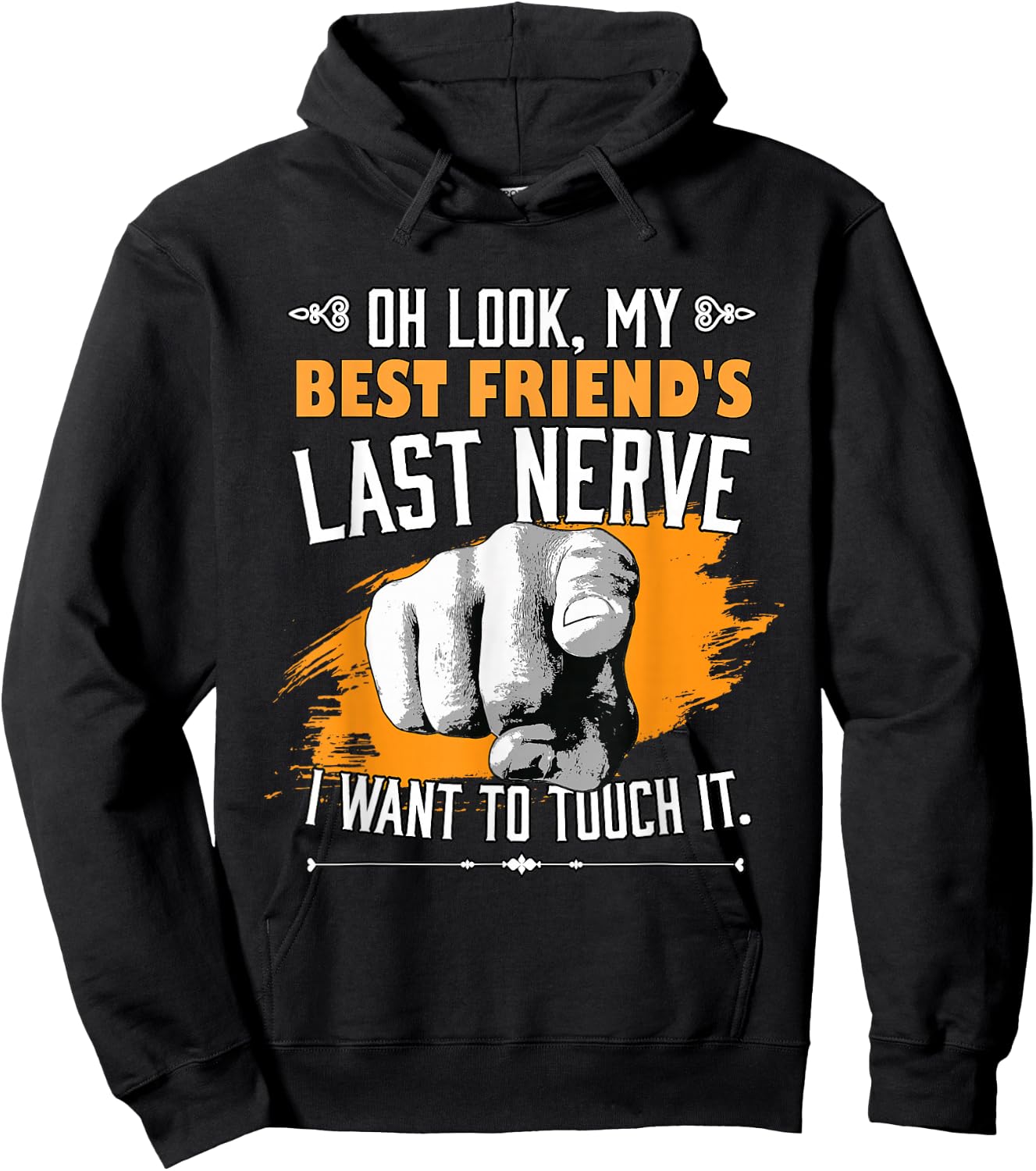 Look My Best Friend's Last Nerve Funny Bestie BFF Friend Hoodie - Hoodie | Black