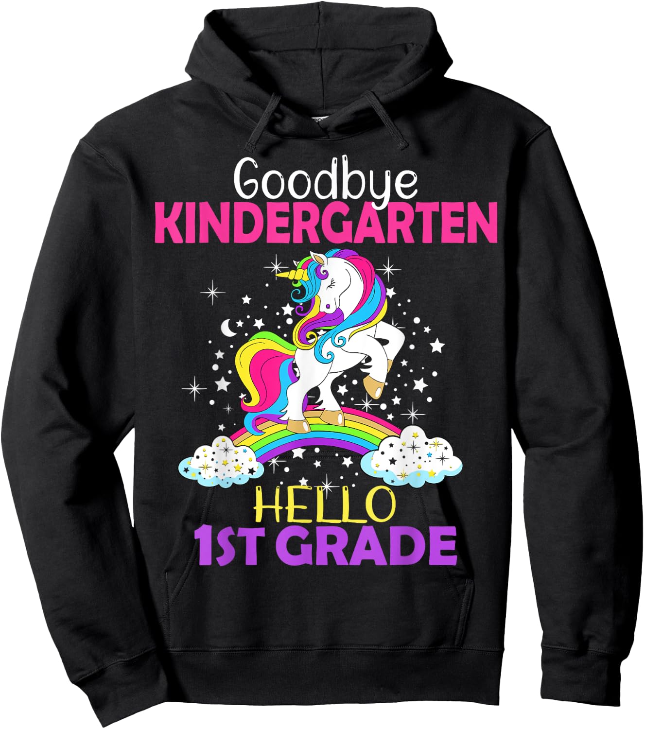 Goodbye Kindergarten Hello 1st grade Unicorn Girls 2023 Grad Hoodie - Hoodie | Black