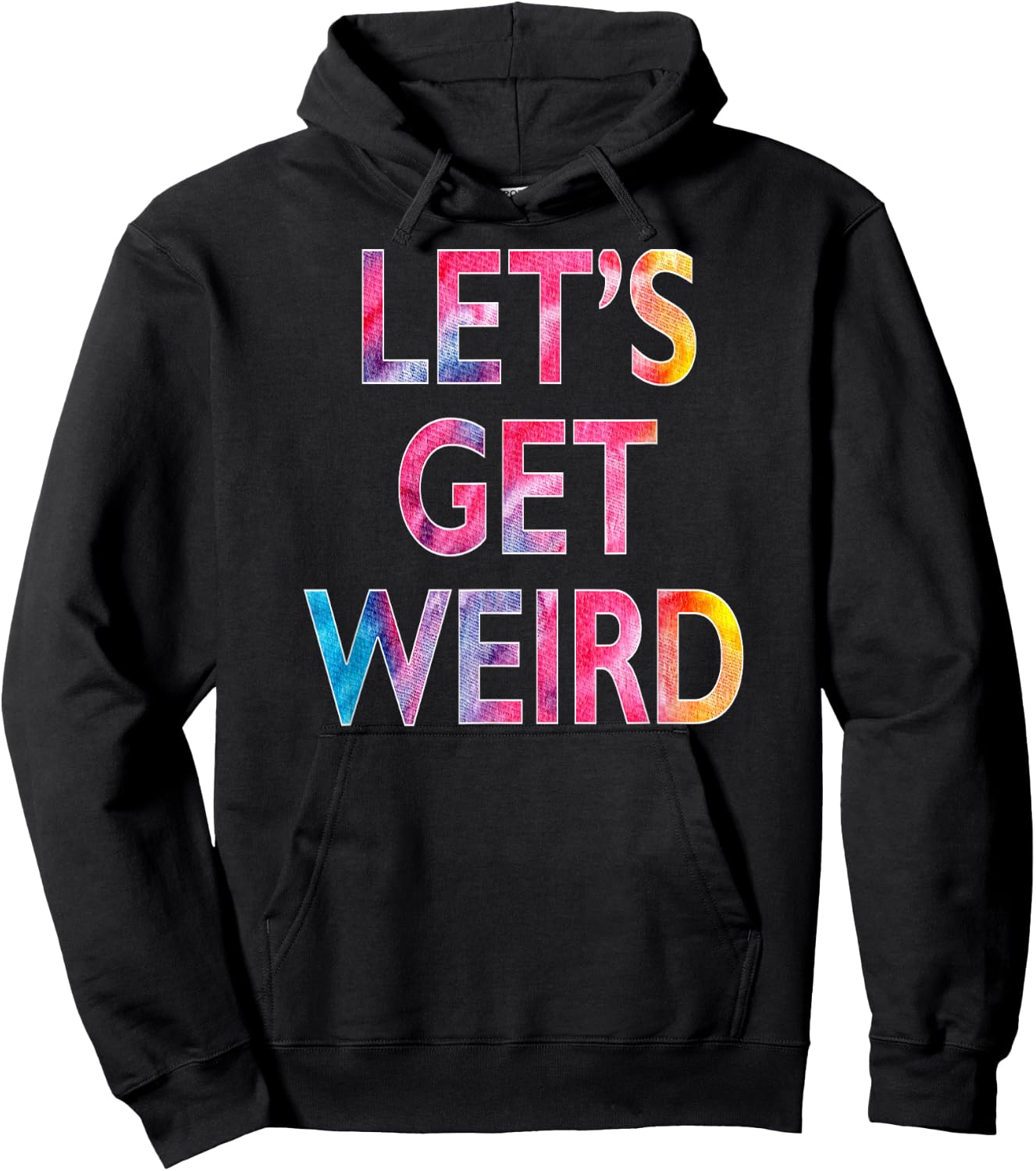 Let's Get Weird Hoodie - Hoodie | Black